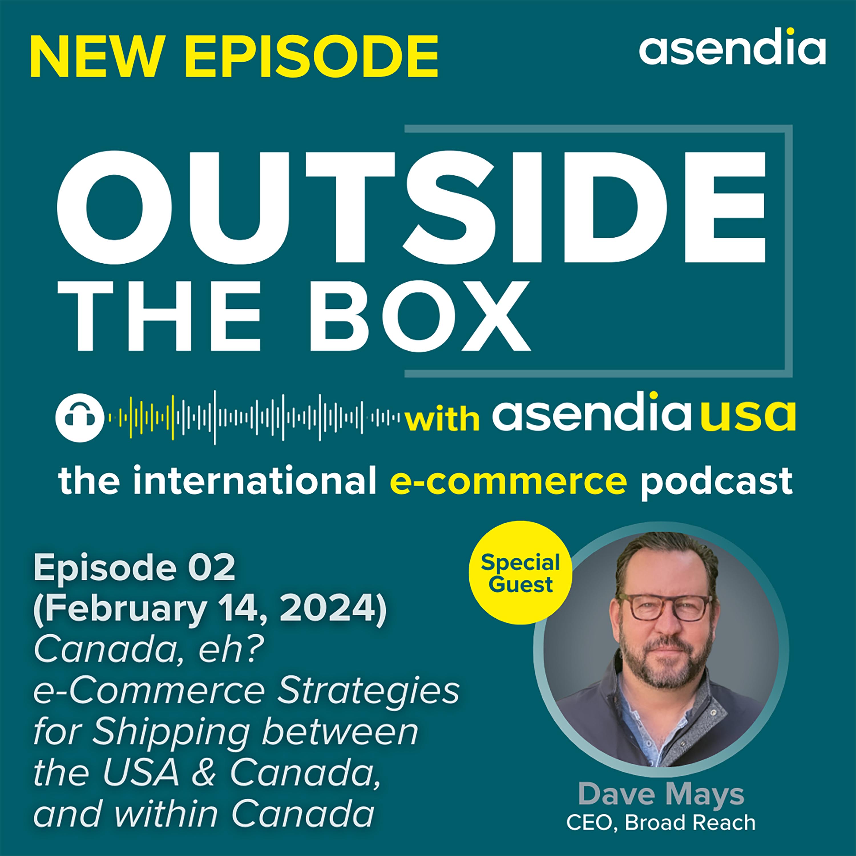 Outside the Box with Asendia USA: The International e-Commerce Podcast