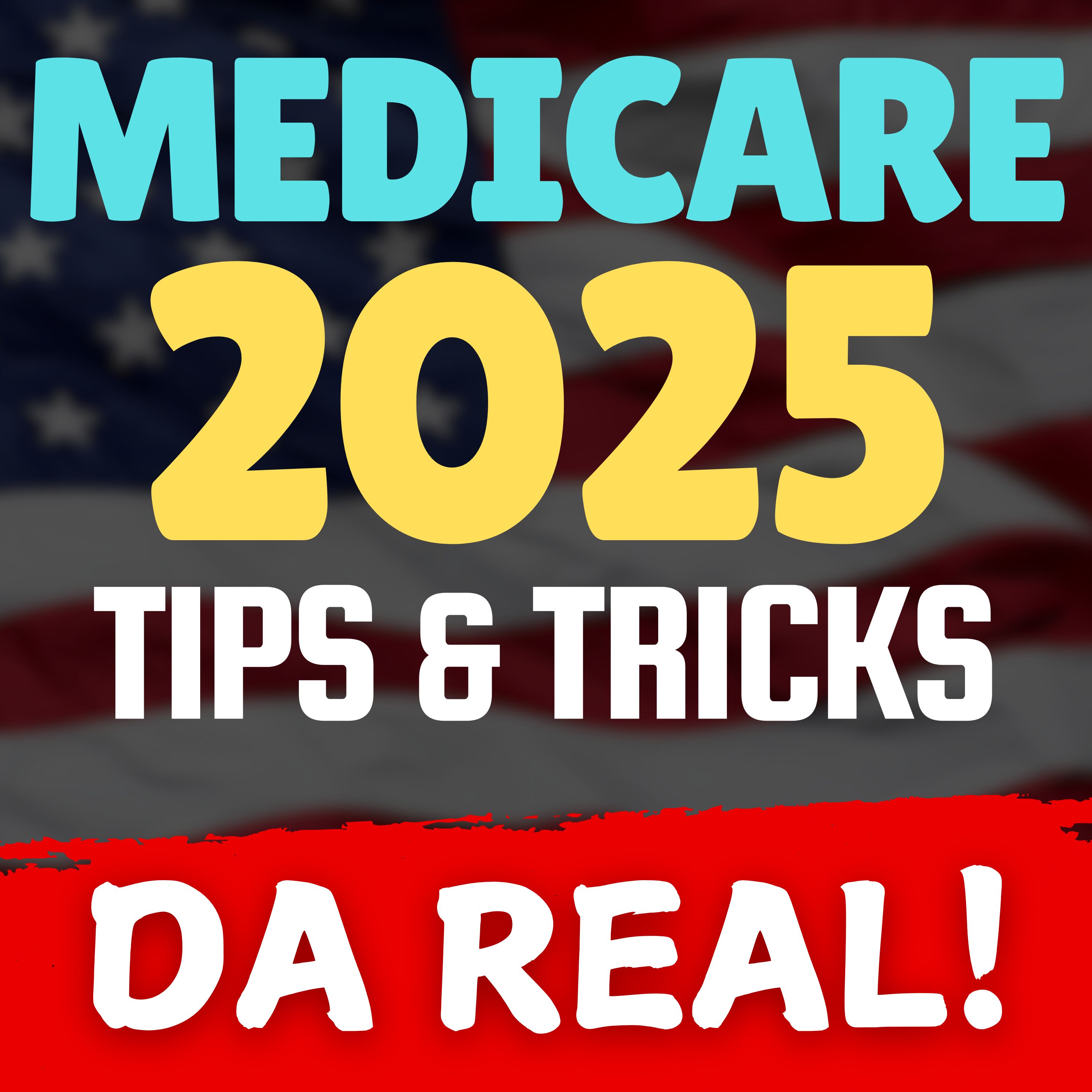 2025 Medicare Part A, B, C, & D with the latest updates in legislation and policies