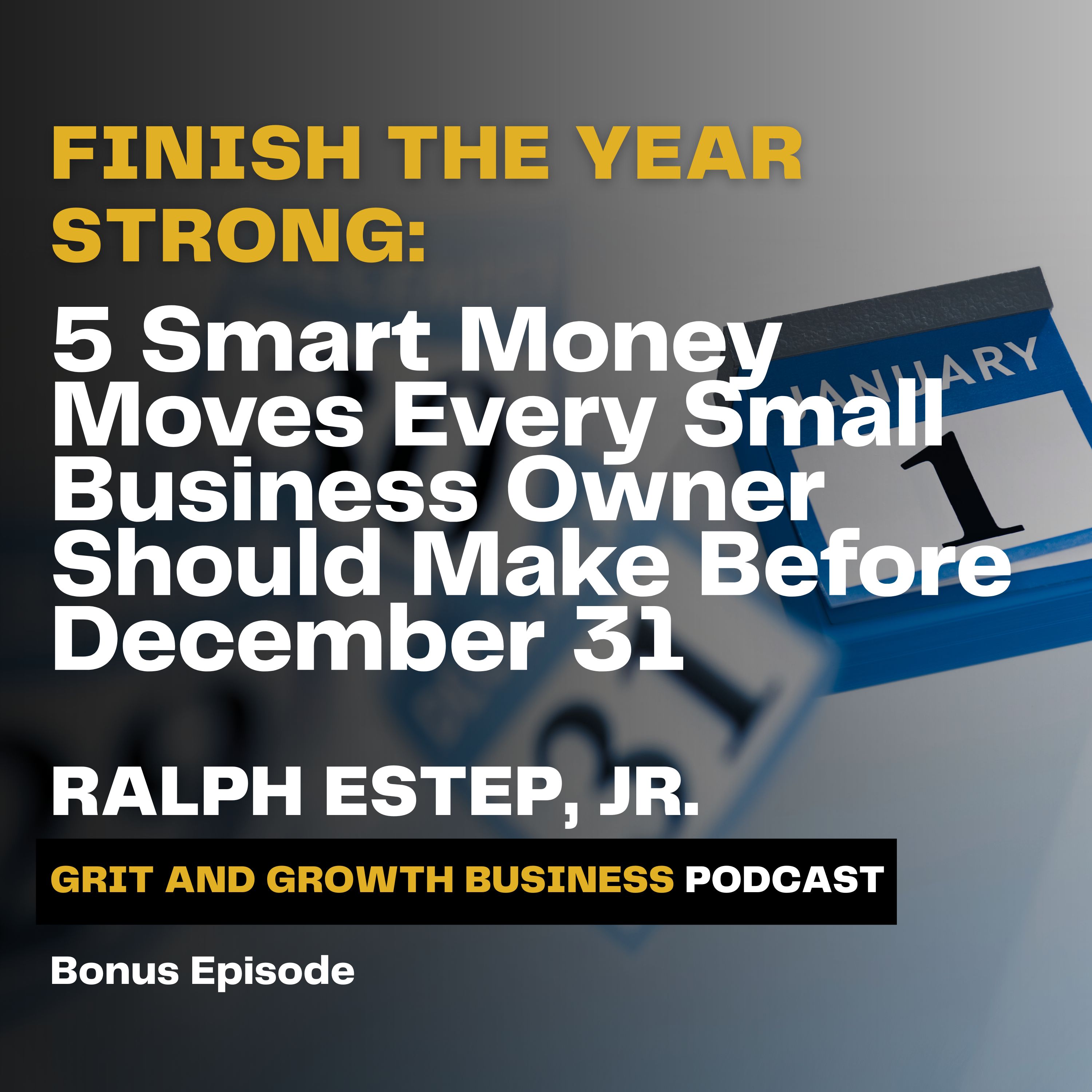 Finish the Year Strong: 5 Smart Money Moves Every Small Business Owner Should Make Before December 31