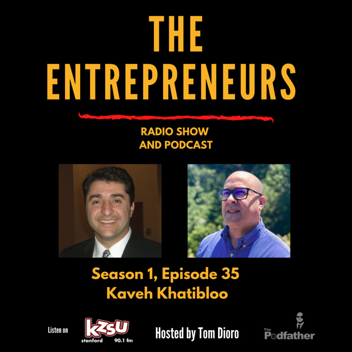 The Entrepreneurs Show - Kaveh Khatibloo