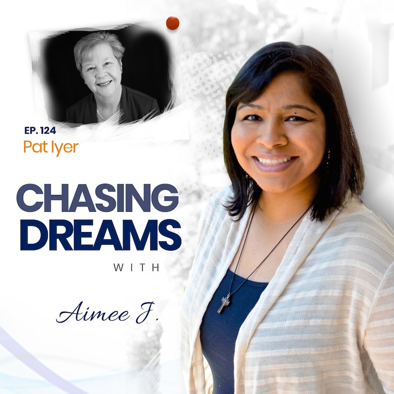 Artwork for podcast Chasing Dreams with Aimee J.