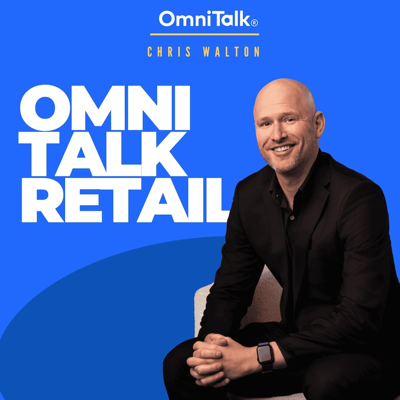 Artwork for podcast Omni Talk Retail