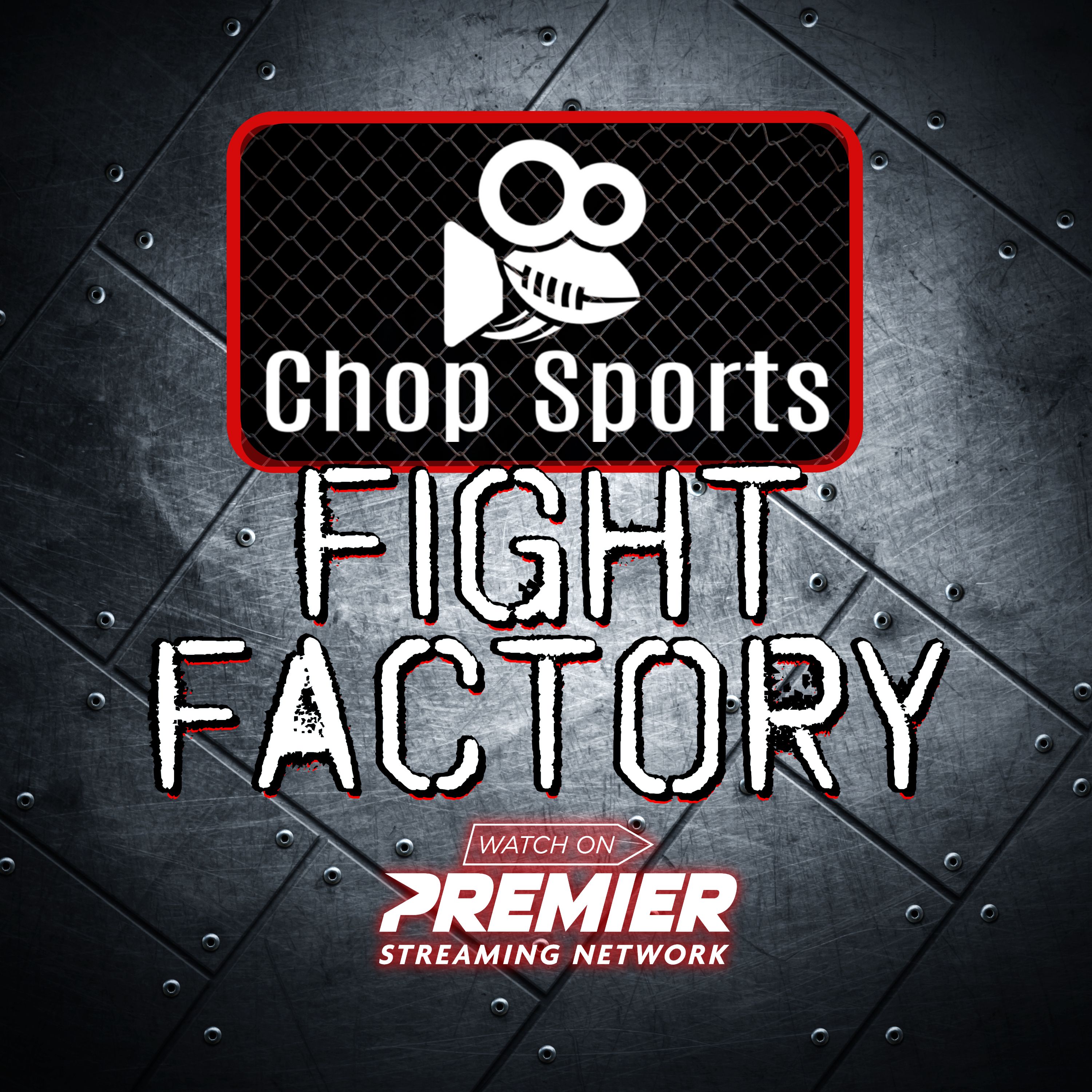 Show artwork for Chop Sports Fight Factory
