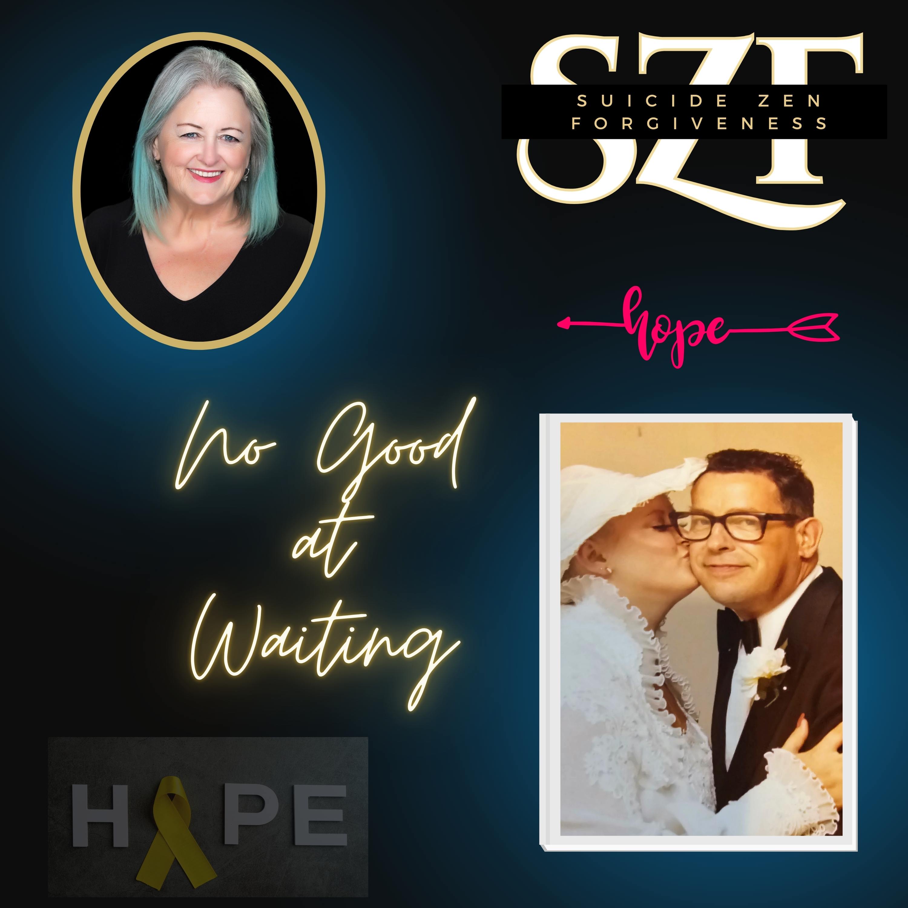 Suicide Zen Forgiveness Stories re Suicide Loss | Ideation | Mental Health | Offering Hope |Empathy for All