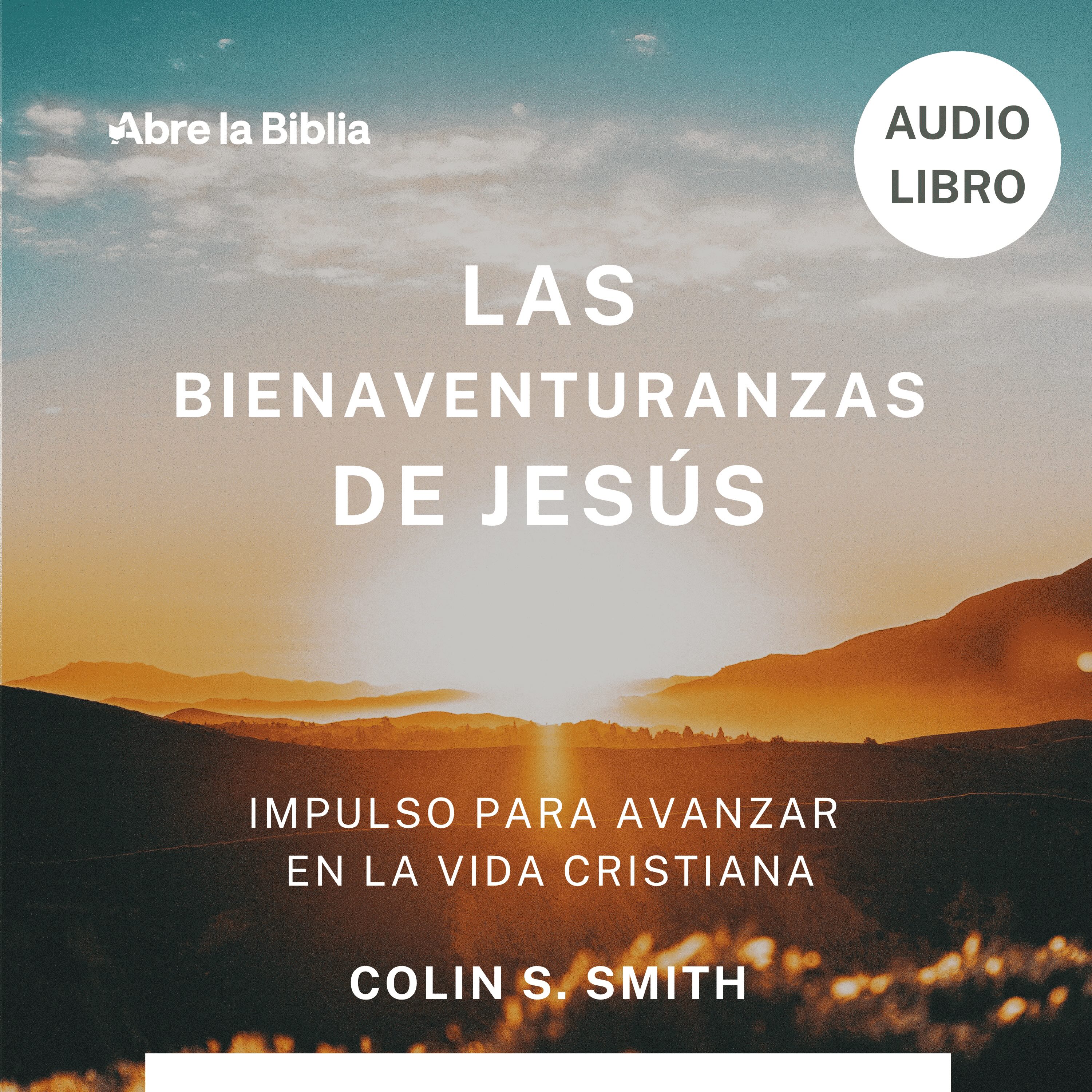 Las Bienaventuranzas de Jesús – Audiolibro