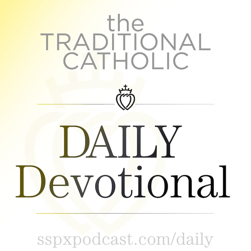 Artwork for podcast Traditional Catholic Daily Devotional