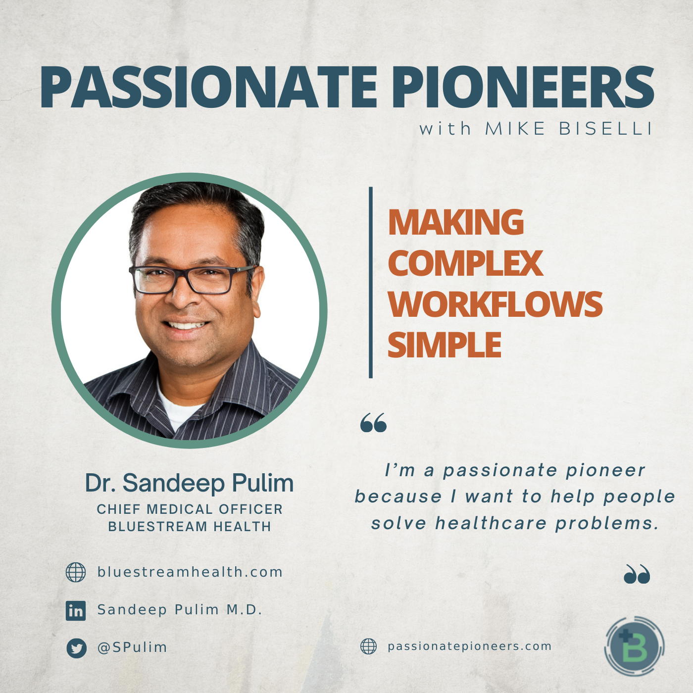 Making Complex Workflows Simple with Dr. Sandeep Pulim