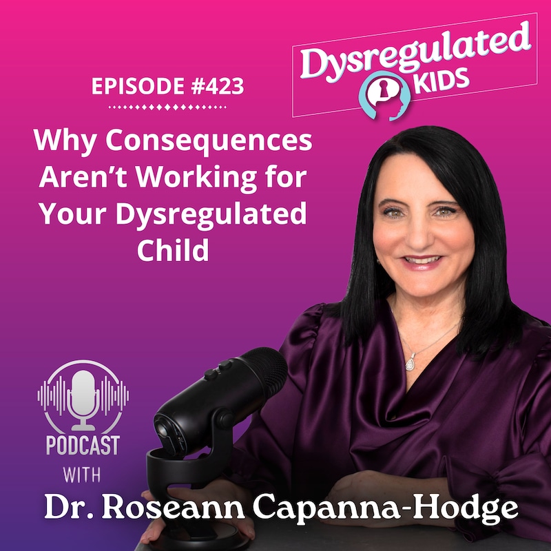 Artwork for podcast Dysregulated Kids: Science-Backed Parenting Help for Behavior, Anxiety, ADHD and More