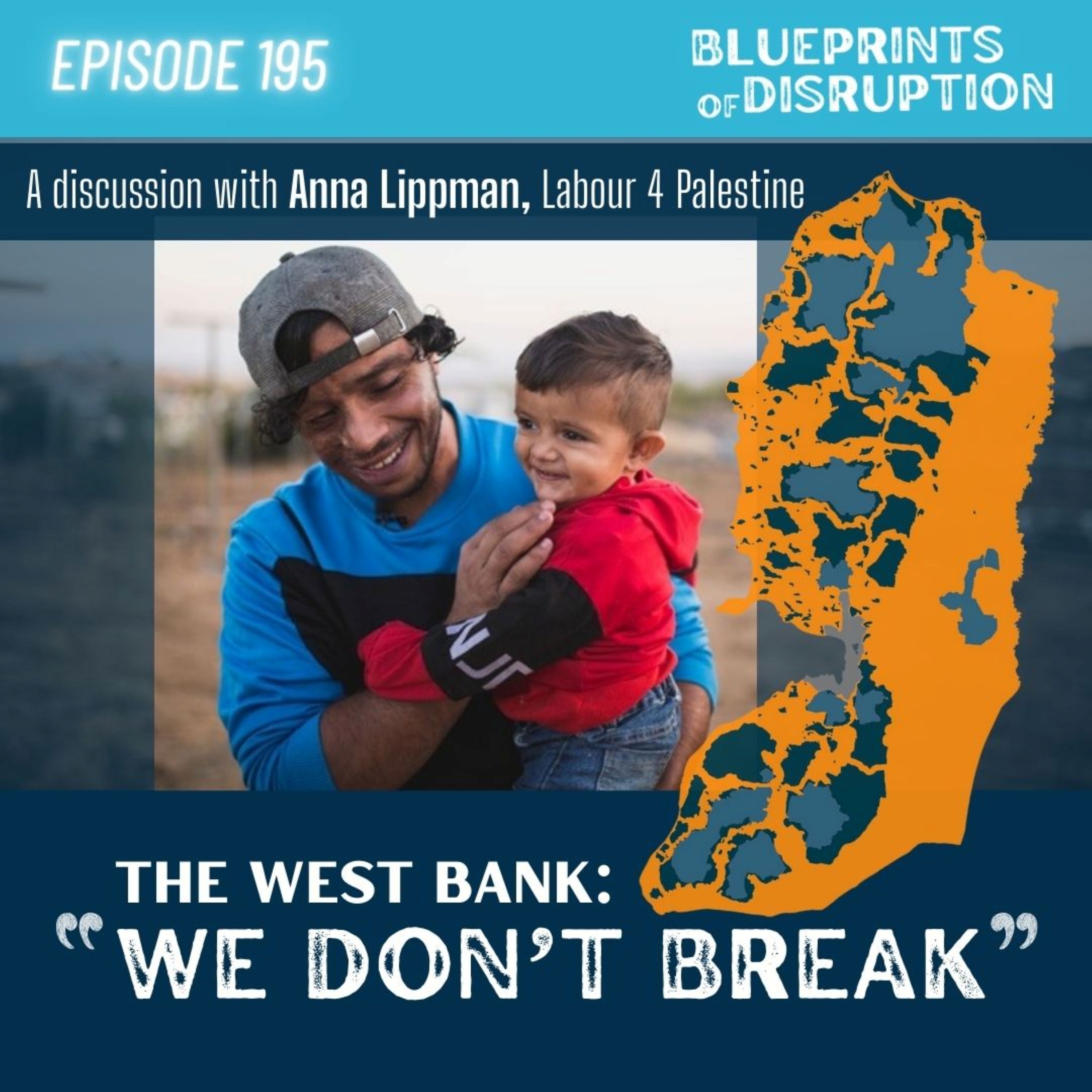 The West Bank: "We Don't Break"