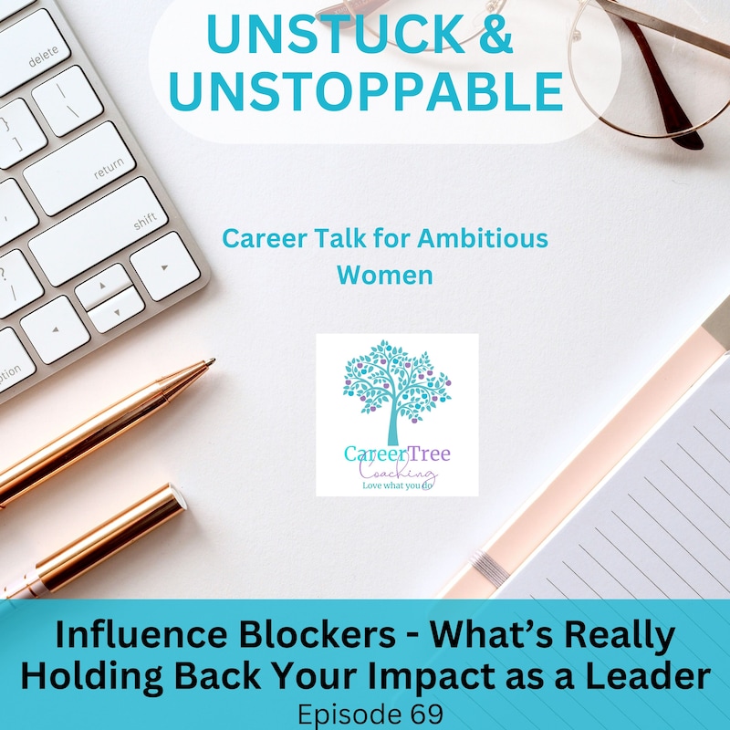Artwork for podcast Unstuck & Unstoppable
