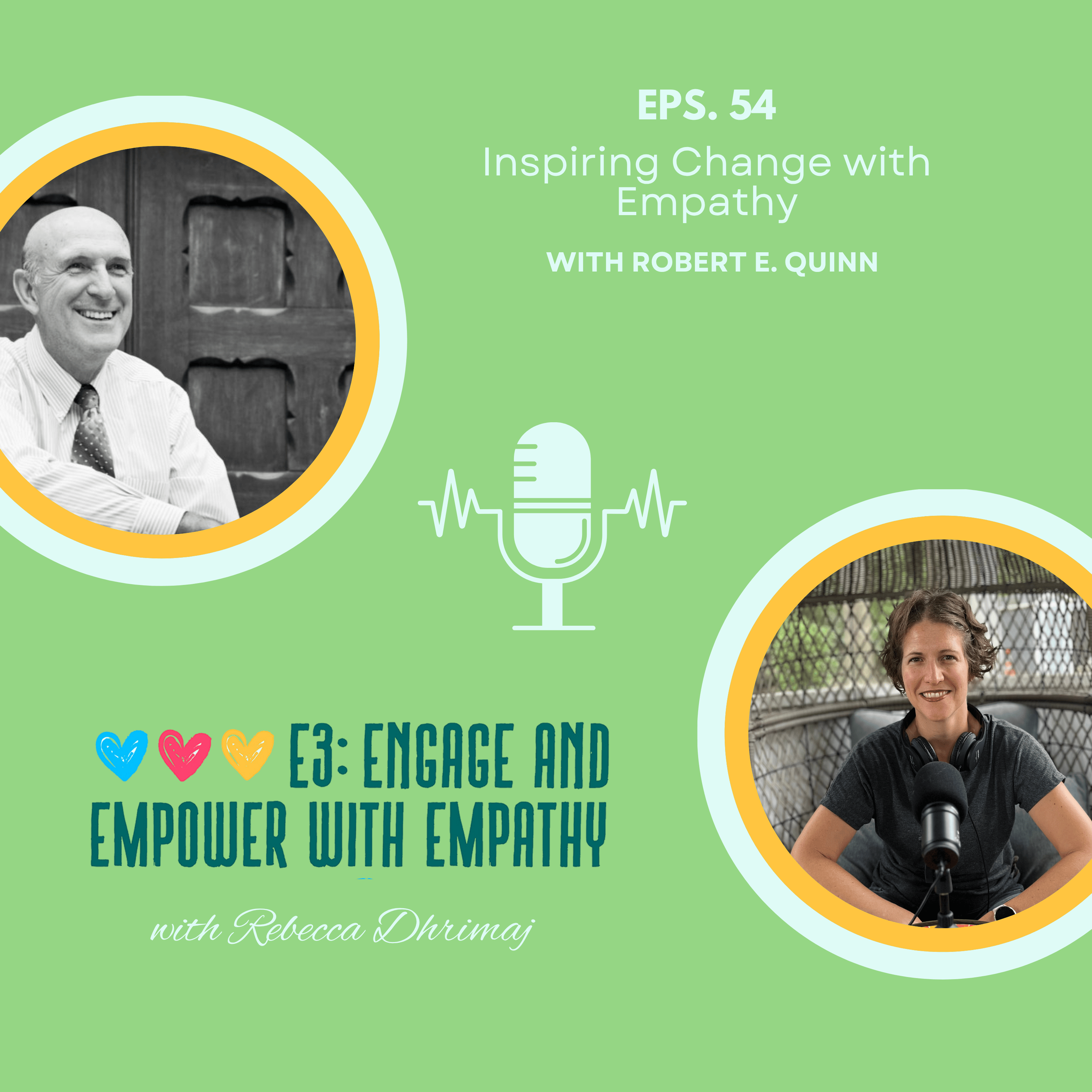 E3: Engage and Empower with Empathy