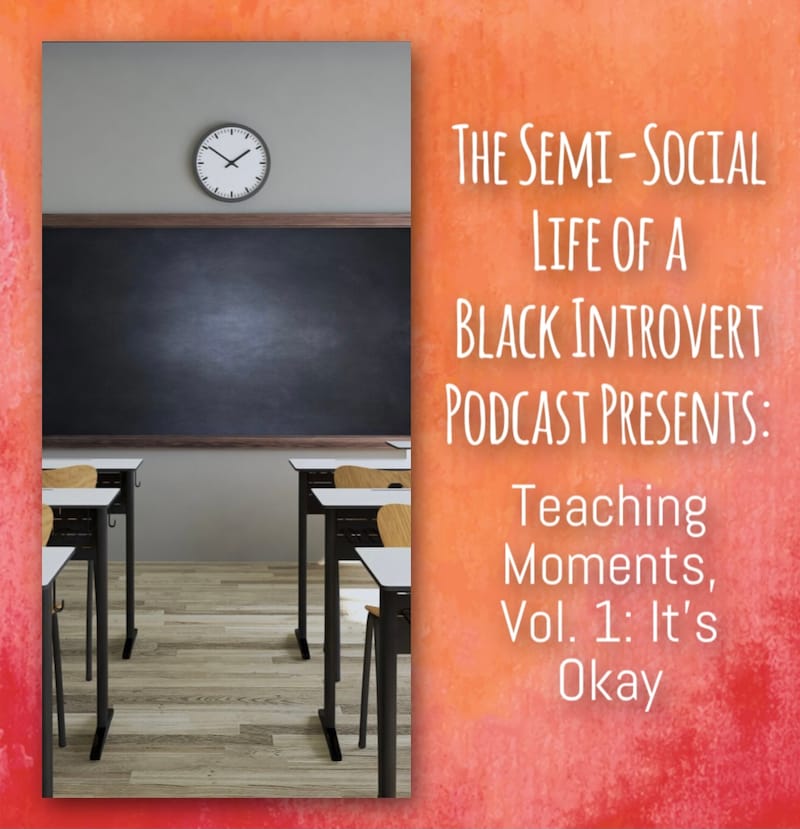 Artwork for podcast The Semi-Social Life of a Black Introvert