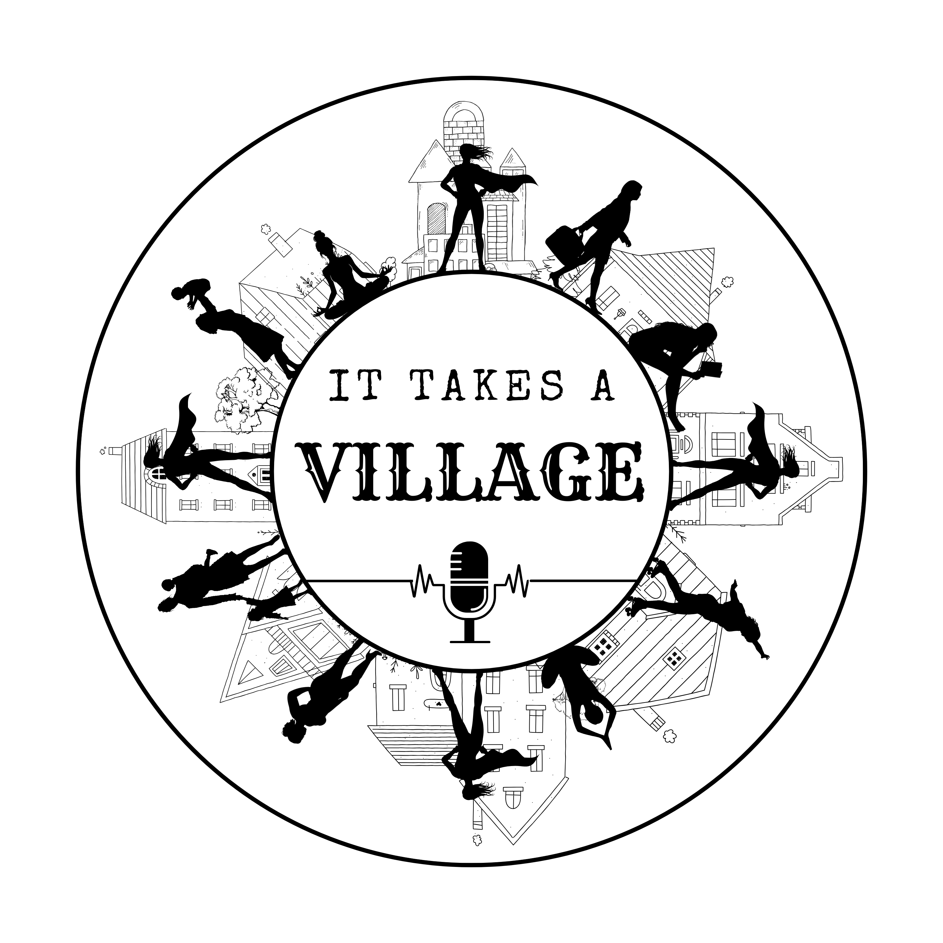 Show artwork for It Takes a Village Podcast