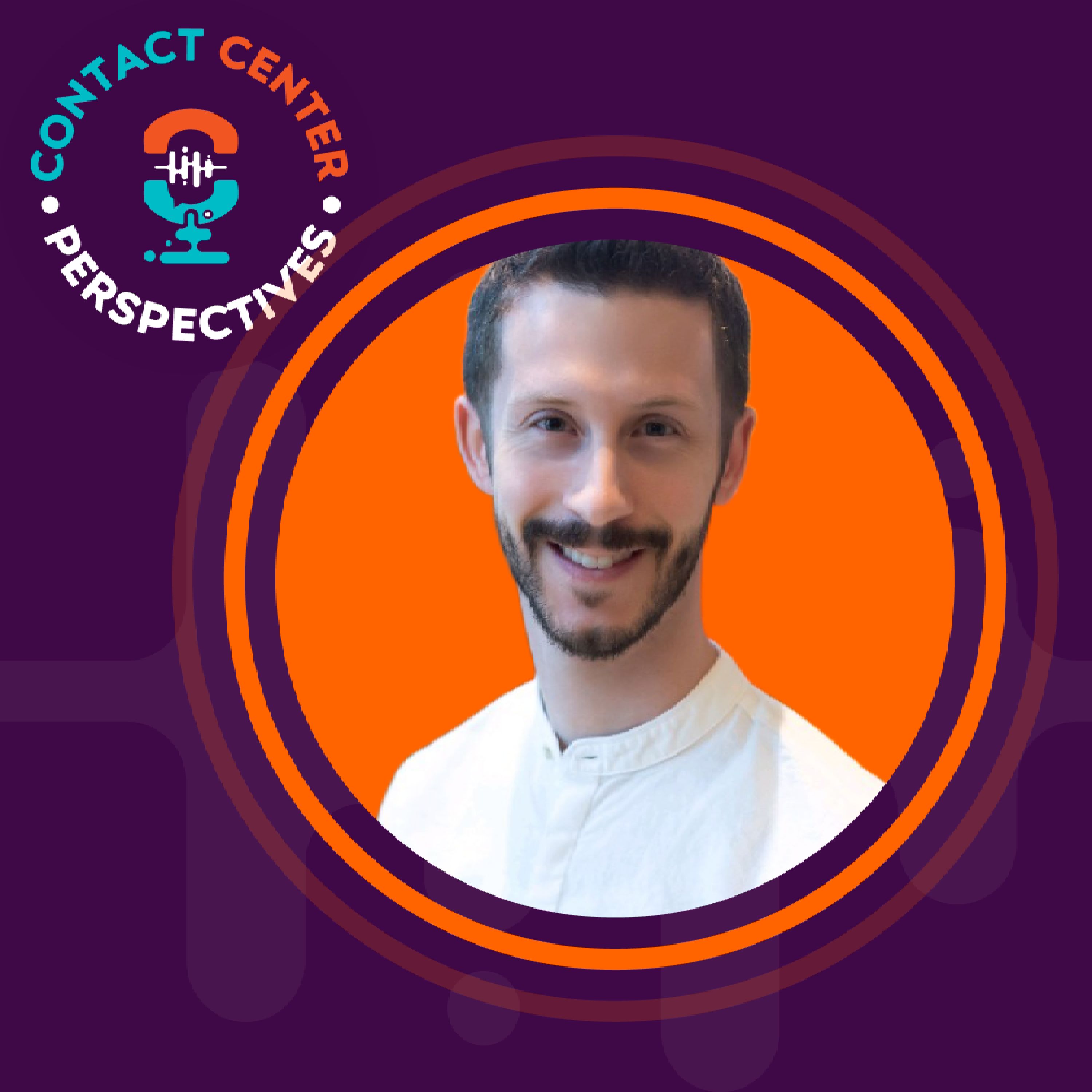 Contact Center Perspectives🎙️
