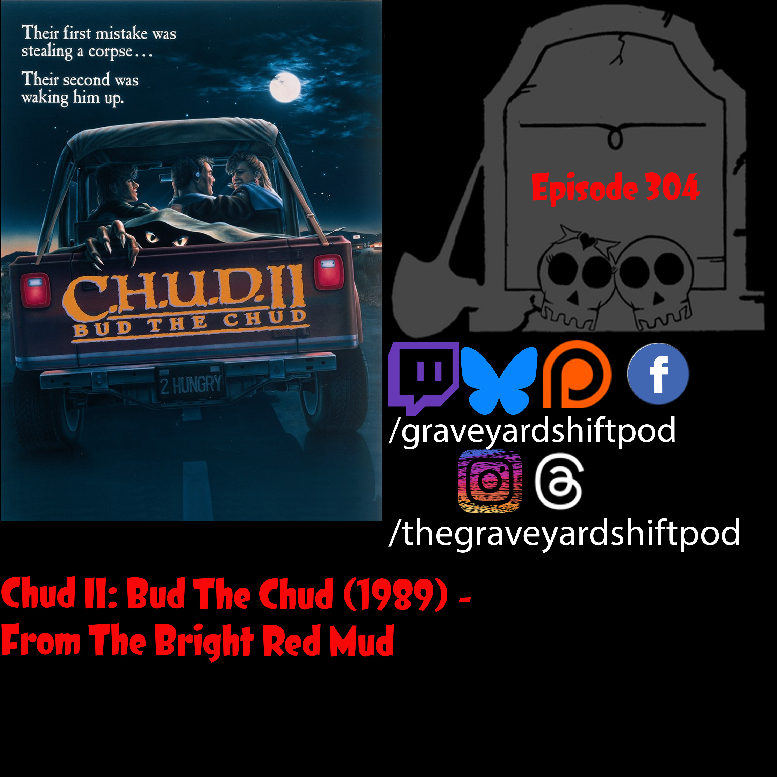 Chud II: Bud The CHUD (1989) - From The Bright Red Mud episode artwork