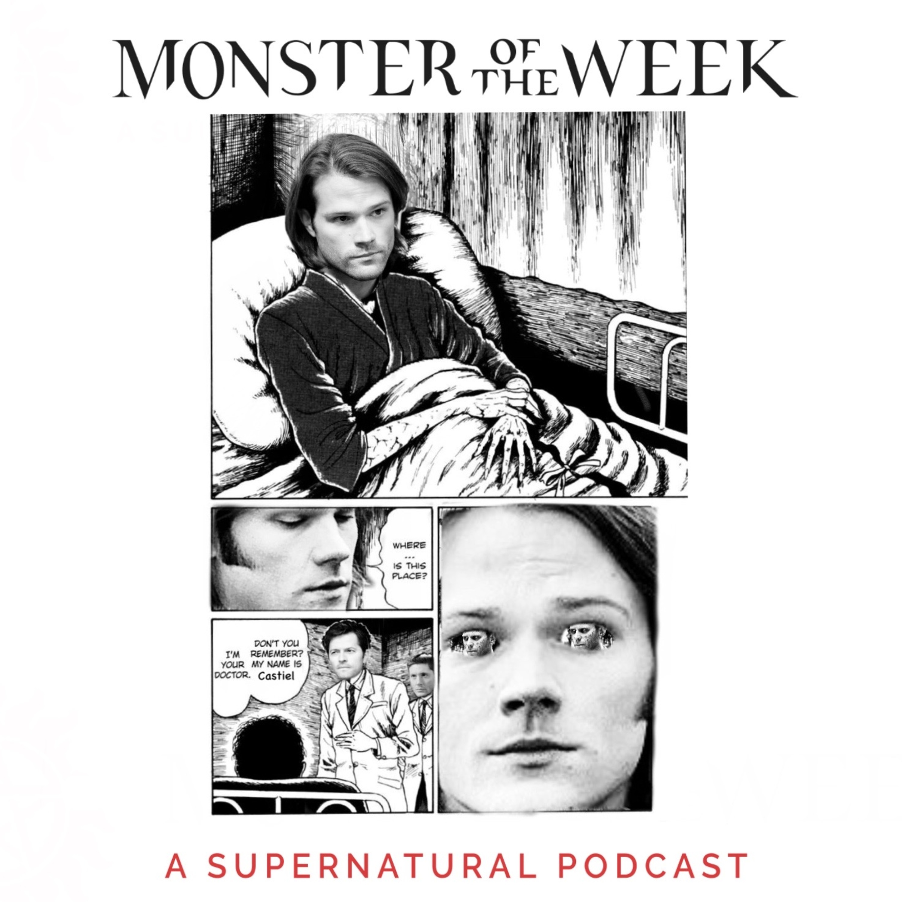 Monster Of The Week: A Supernatural Podcast