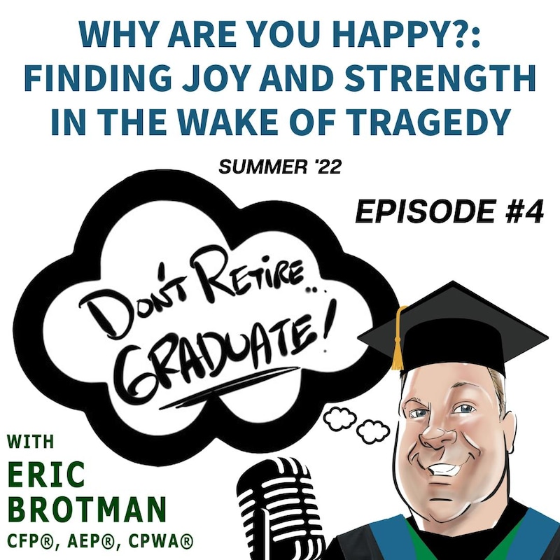 Artwork for podcast Don't Retire...Graduate!