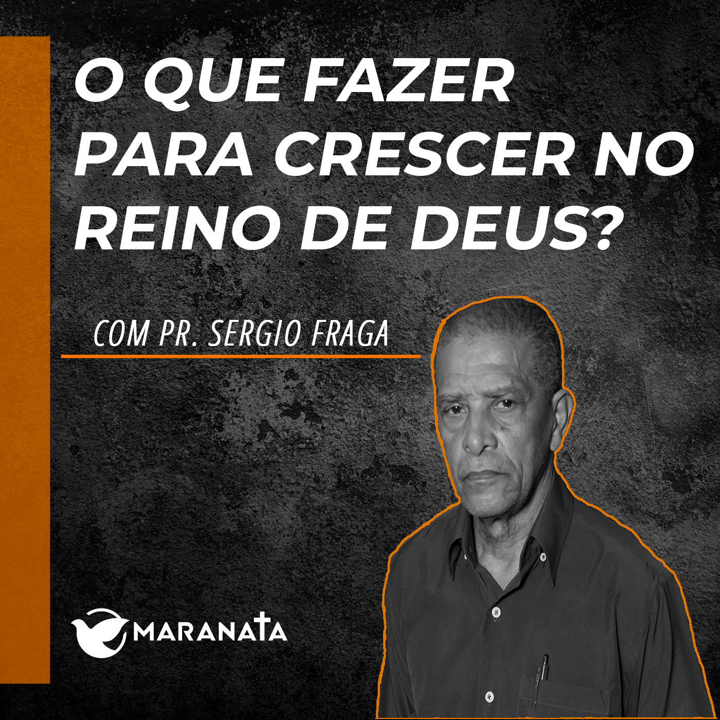 O que fazer para crescer no reino de Deus? - Pr. Sérgio Fraga episode artwork