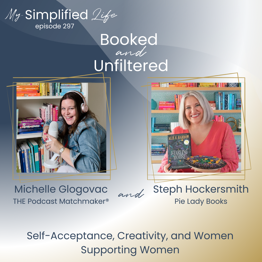 Booked & Unfiltered: Self-Acceptance, Creativity, and Women Supporting Women episode artwork