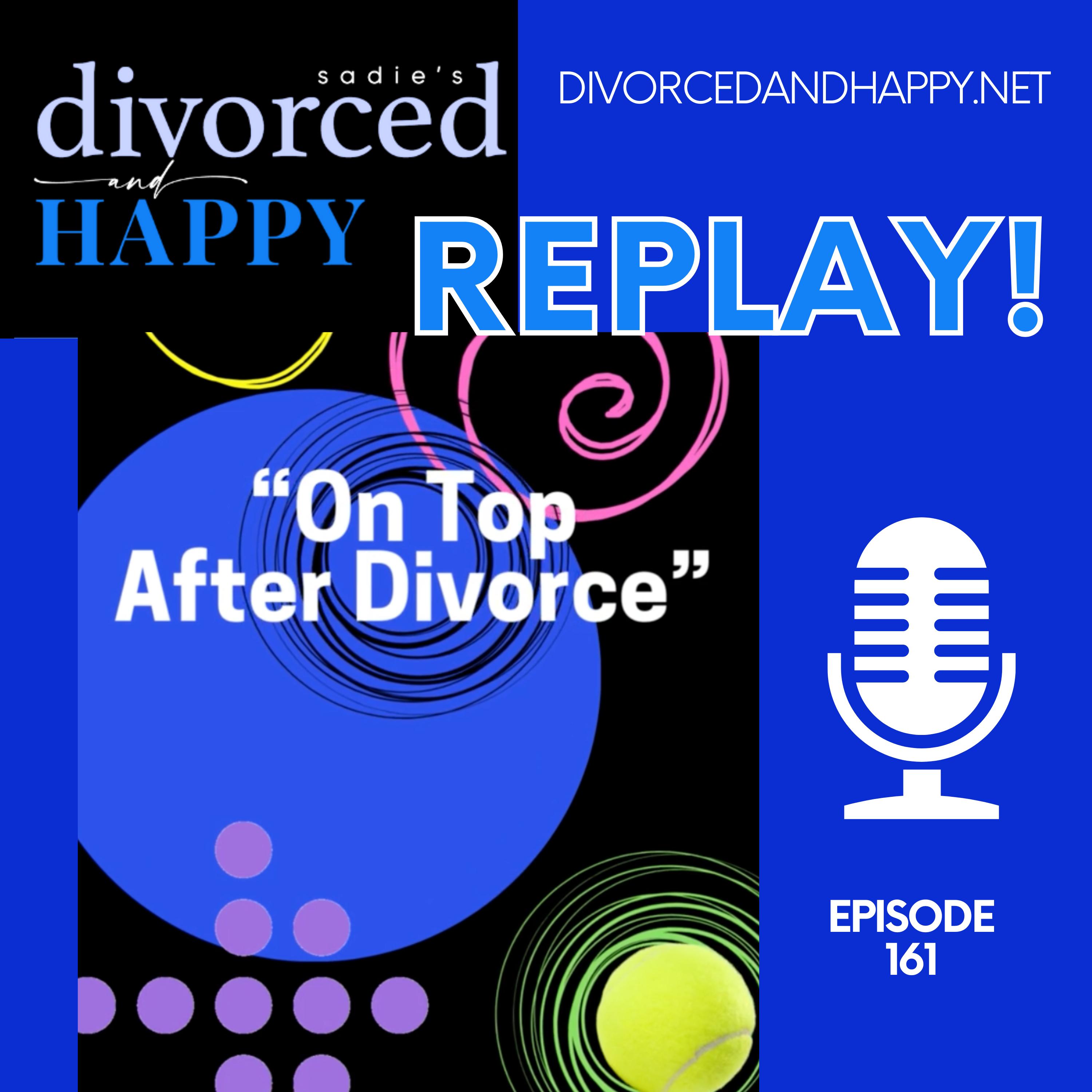 Sadie\'s Divorced and Happy