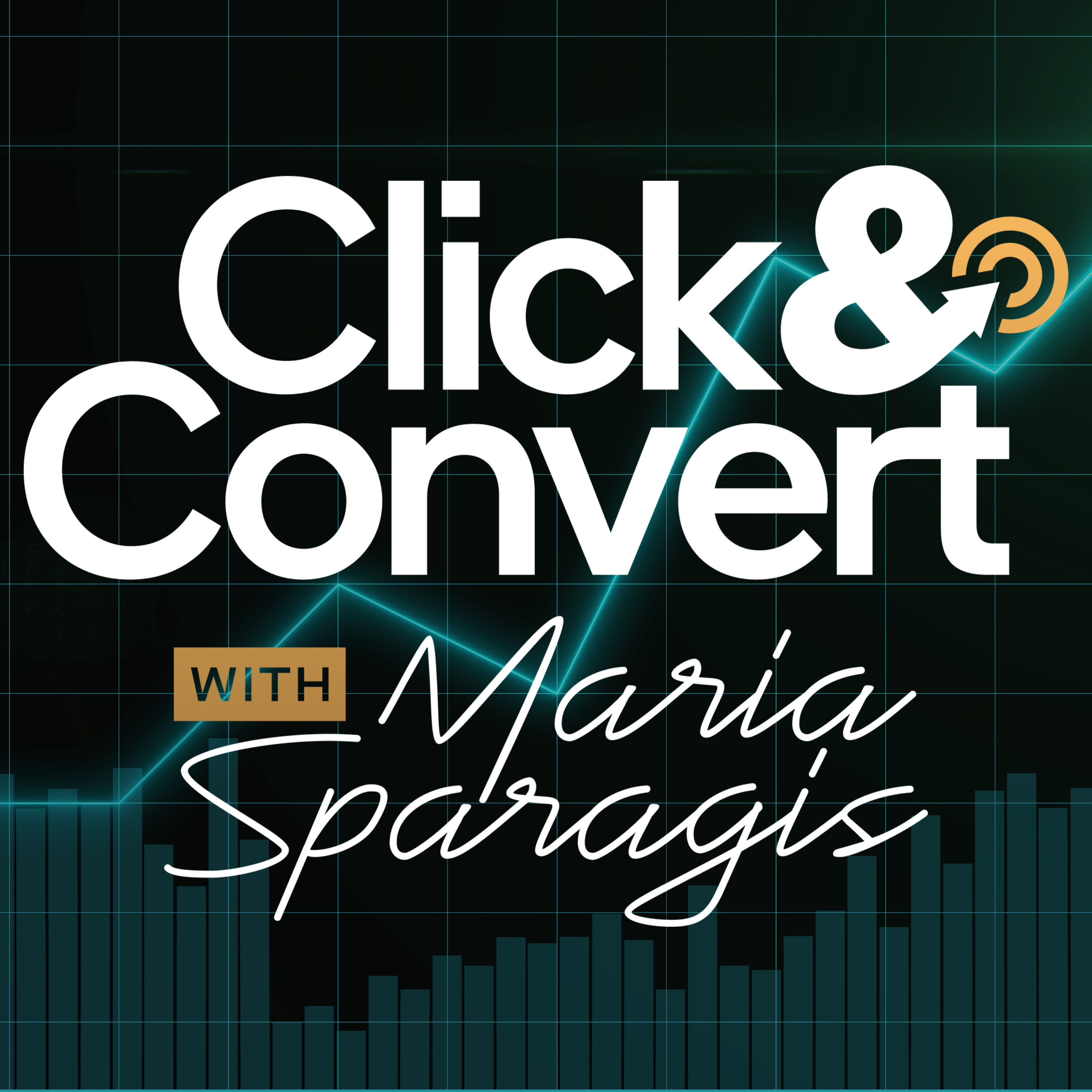 Click & Convert with Maria Sparagis
