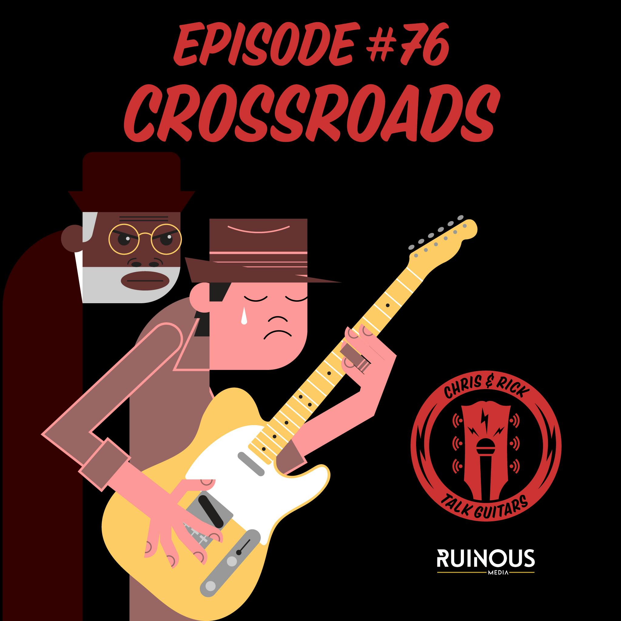 #76 Crossroads