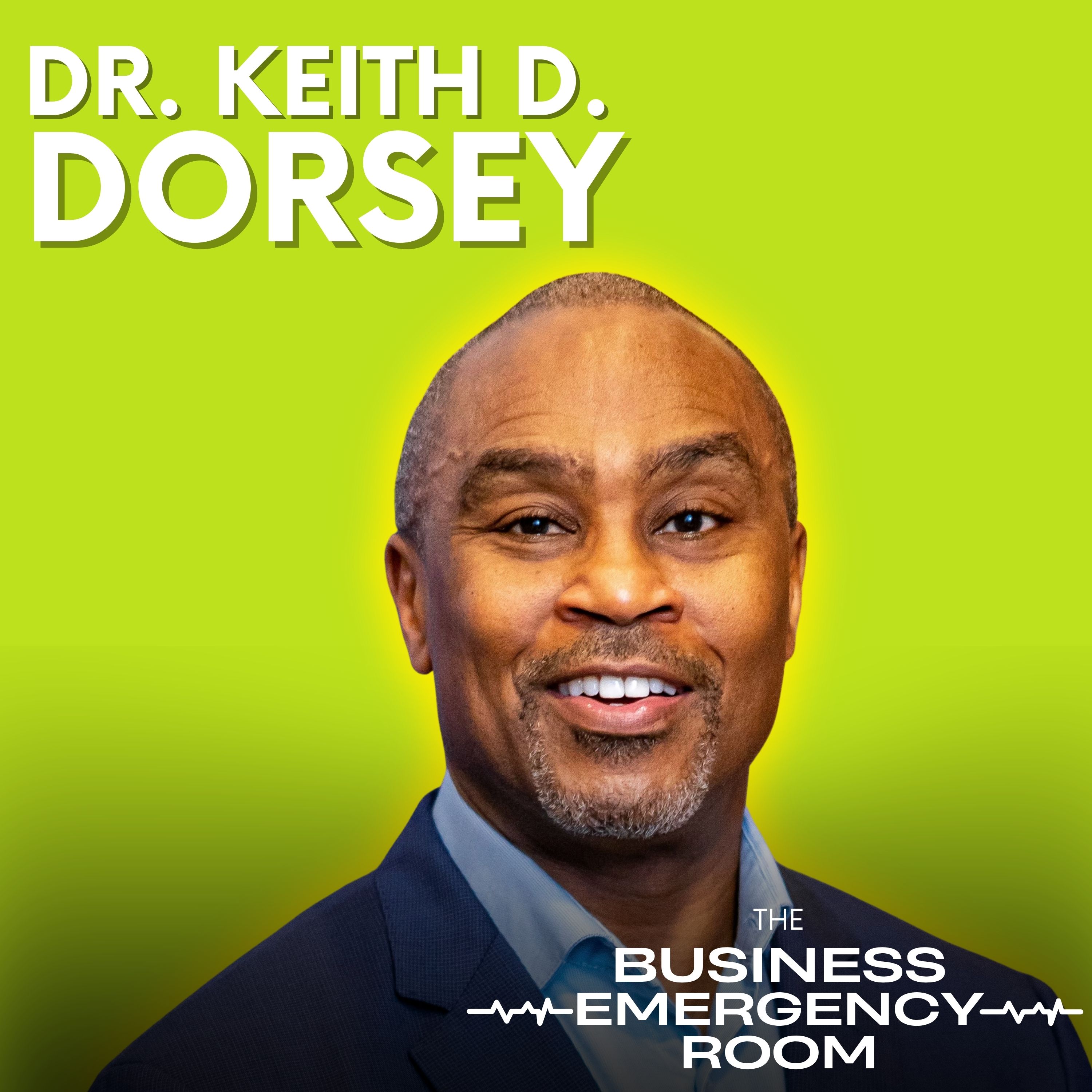 The Business Emergency Room Podcast