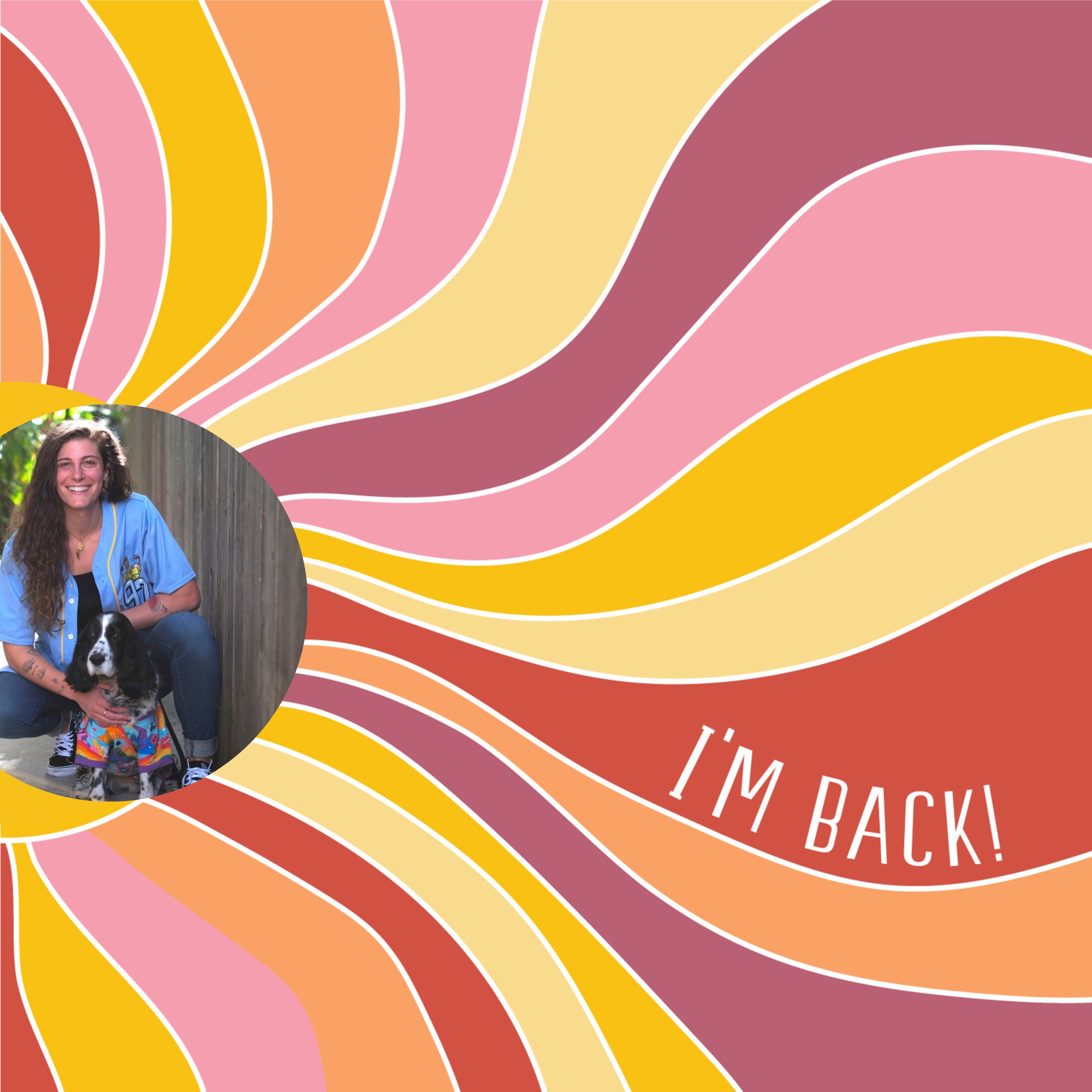 I\'m Back!