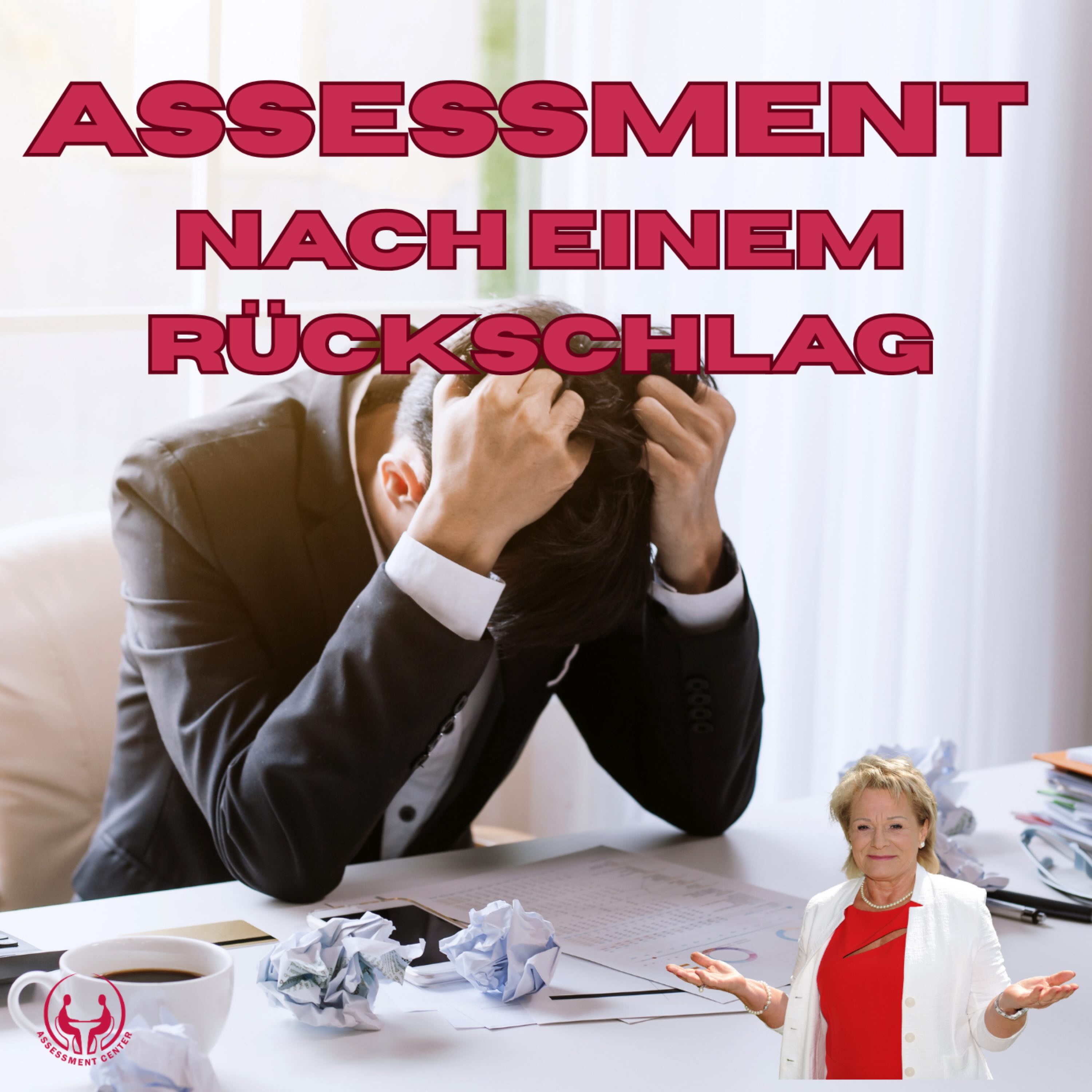 #111 - Assessment nach einem Rückschlag - Nach dem Scheitern wieder antreten