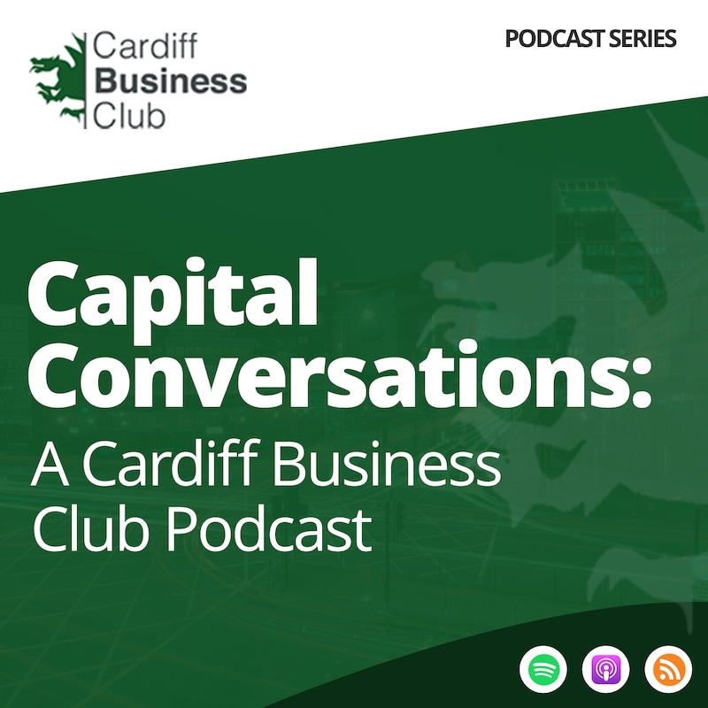Artwork for podcast Cardiff Business Club