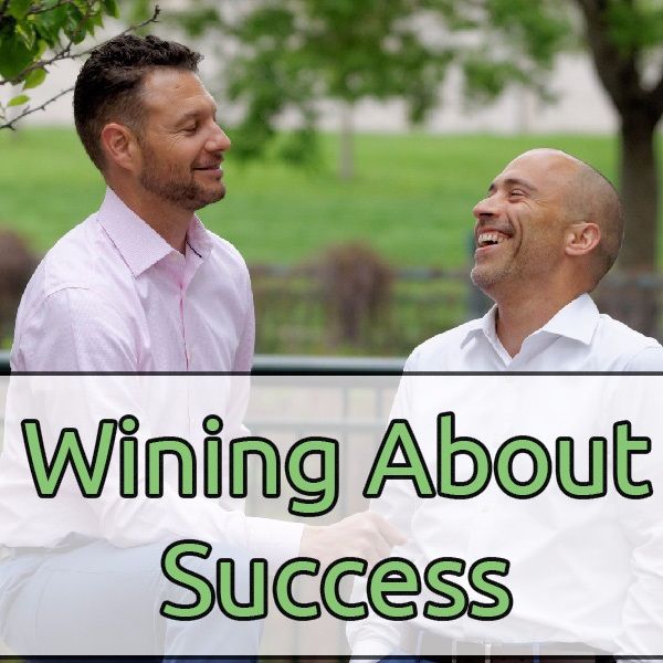Ep. 16 - Queer Money: Wining About Success