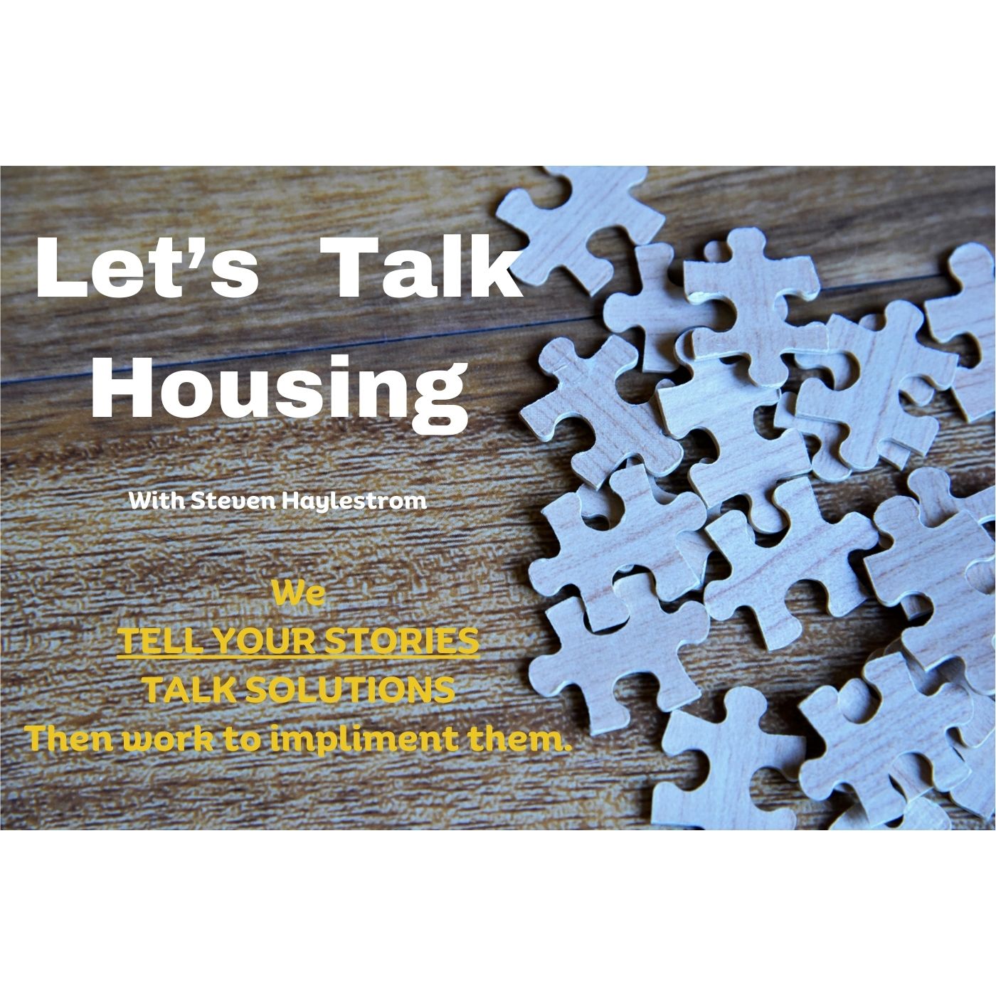 Let's Talk Housing - Exploring the Real Issues podcast artwork