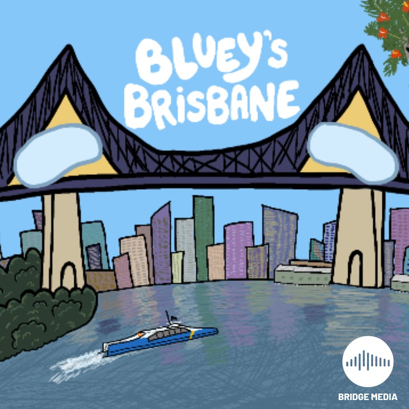 Artwork for podcast Bluey's Brisbane