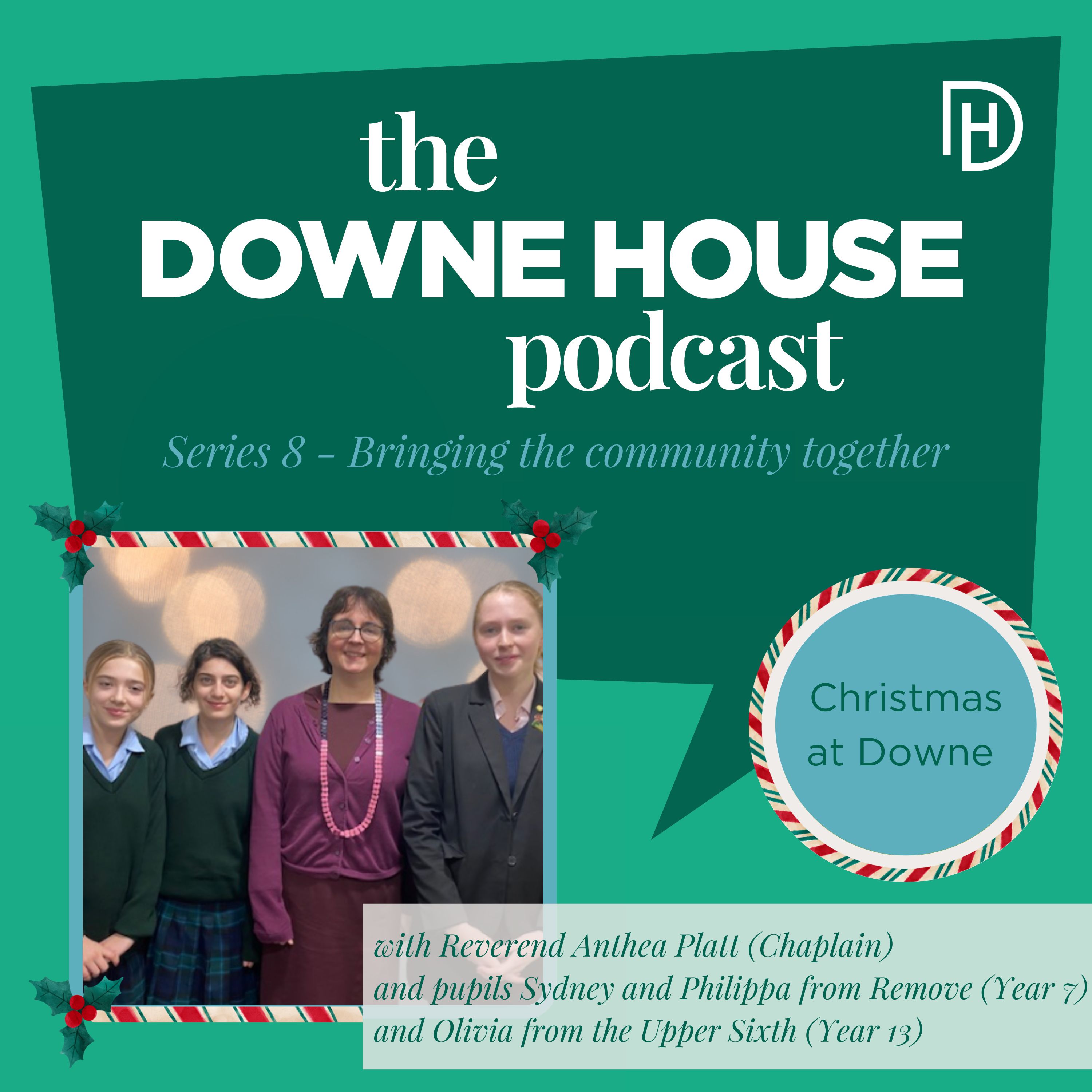 The Downe House Podcast