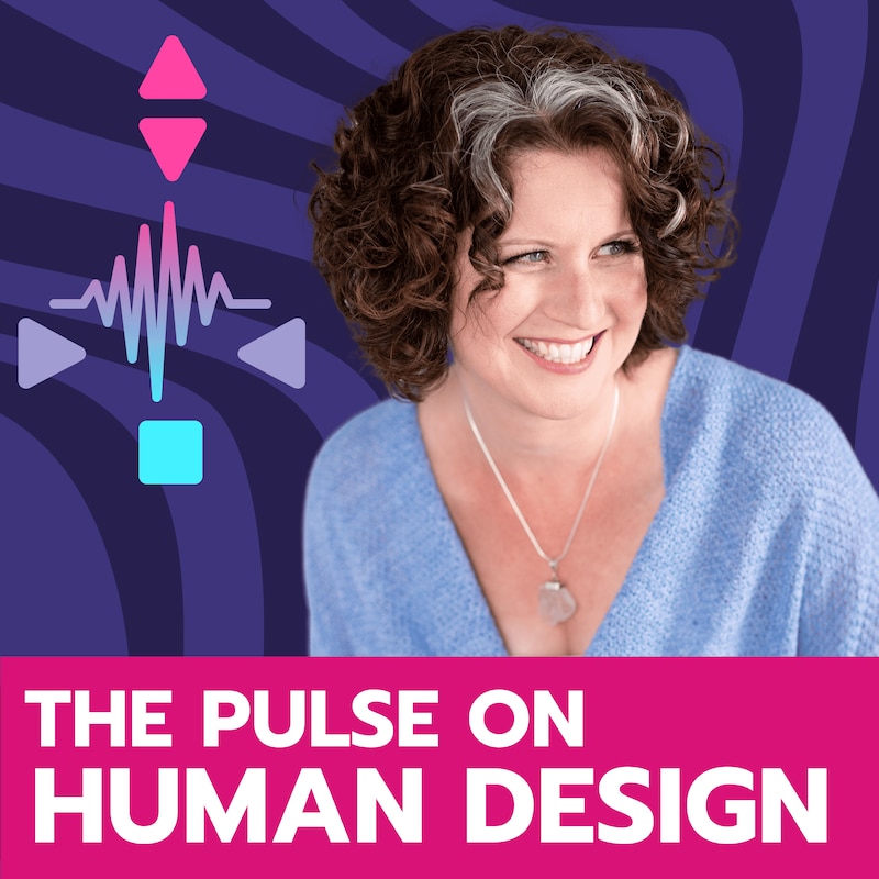 Artwork for podcast The Pulse on Human Design