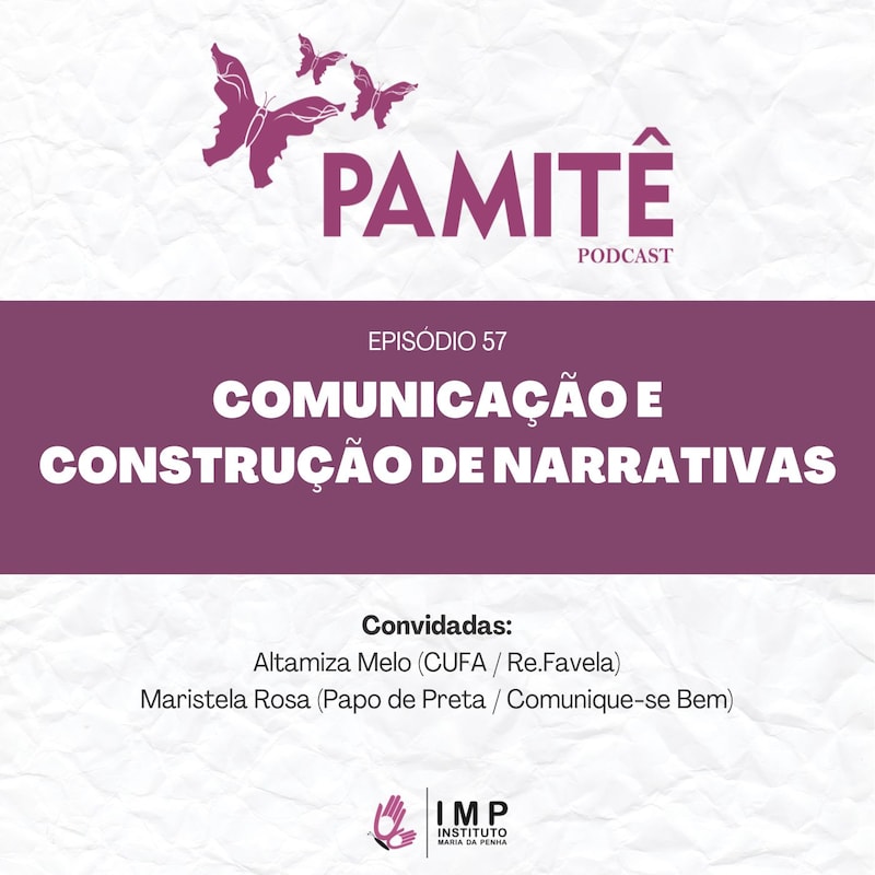 Artwork for podcast Pamitê｜Instituto Maria da Penha