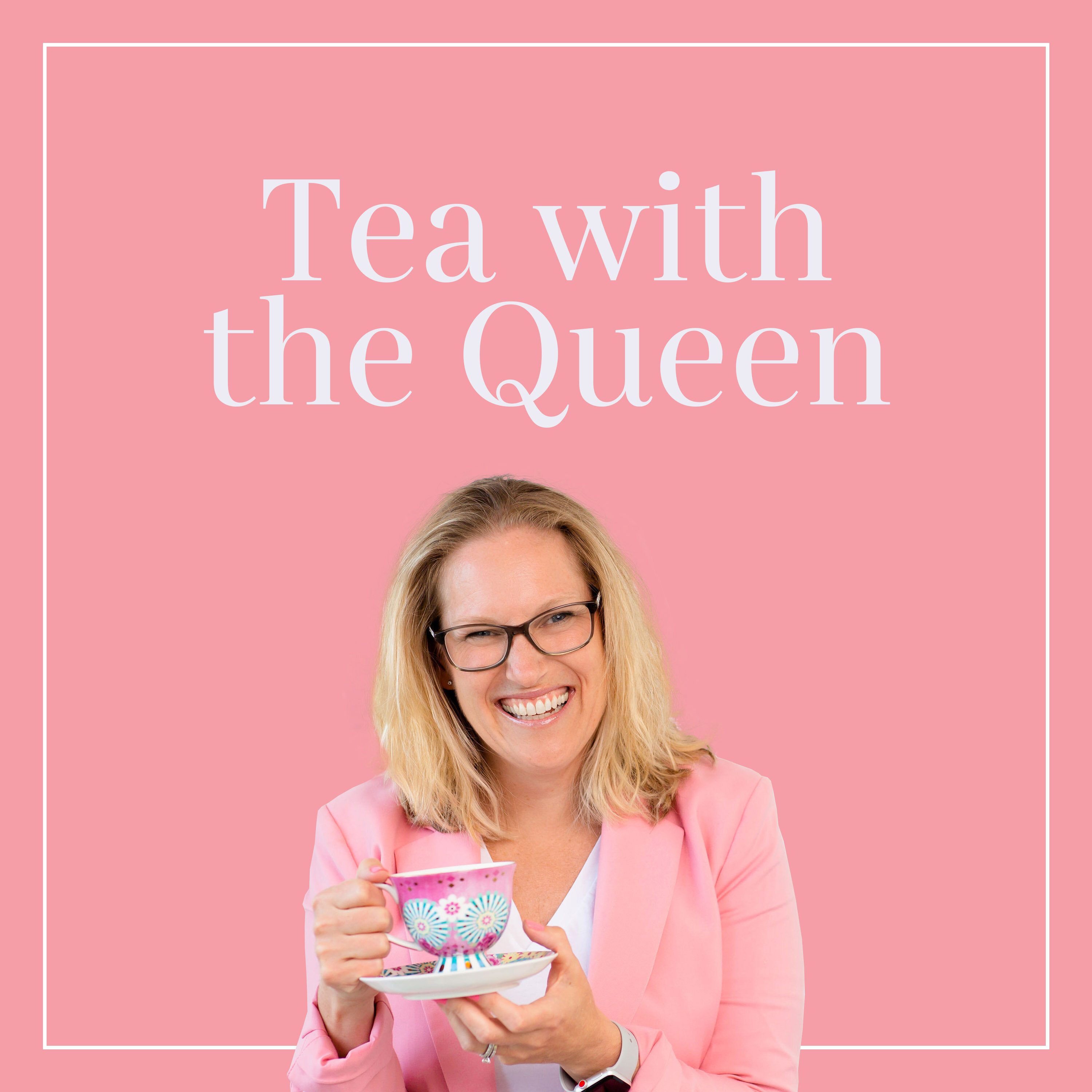 Tea with the Queen