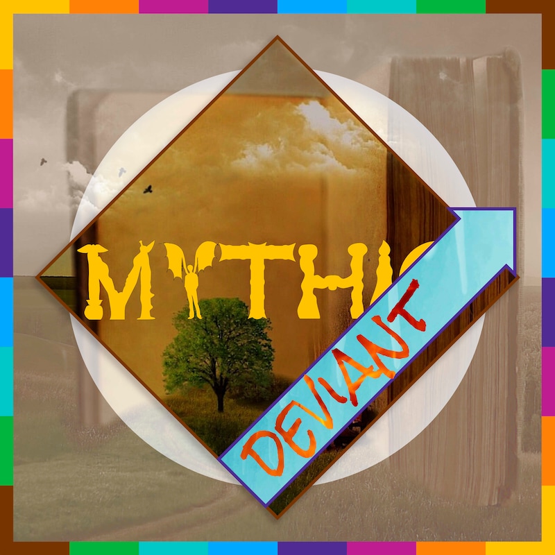 Artwork for podcast Mythic Deviant