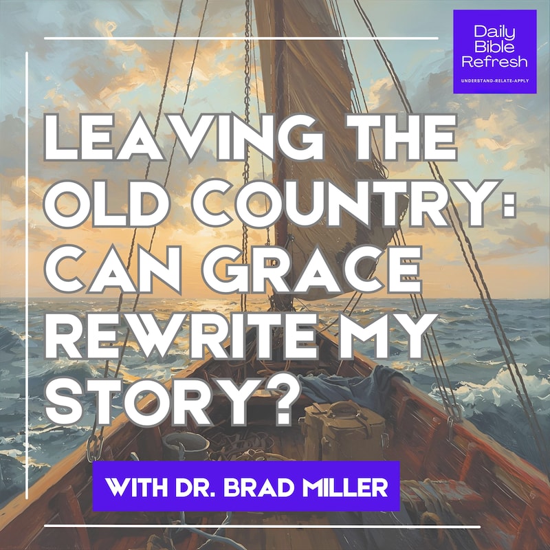 Artwork for podcast Daily Bible Refresh