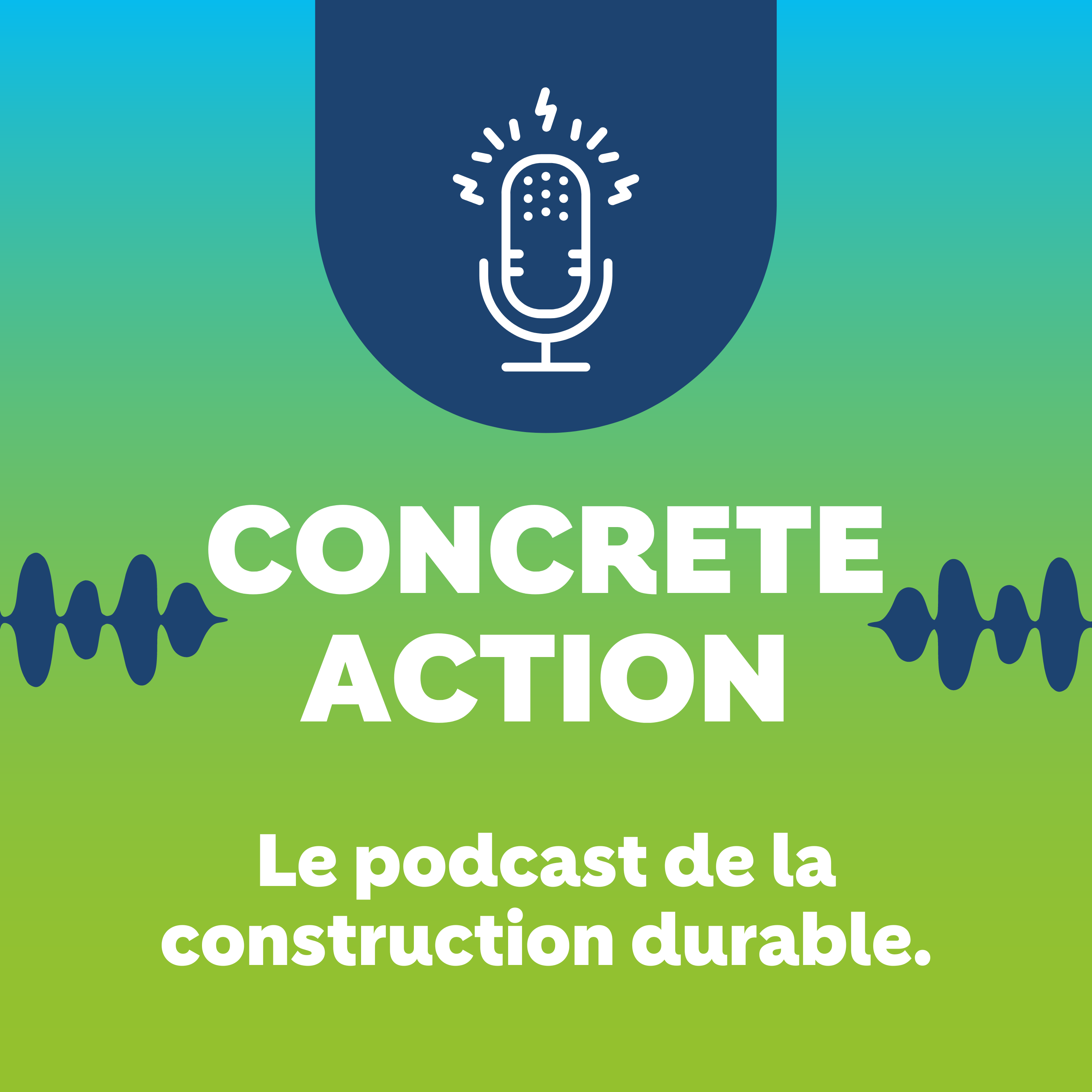 Artwork for Concrete Action – Le podcast de la construction durable