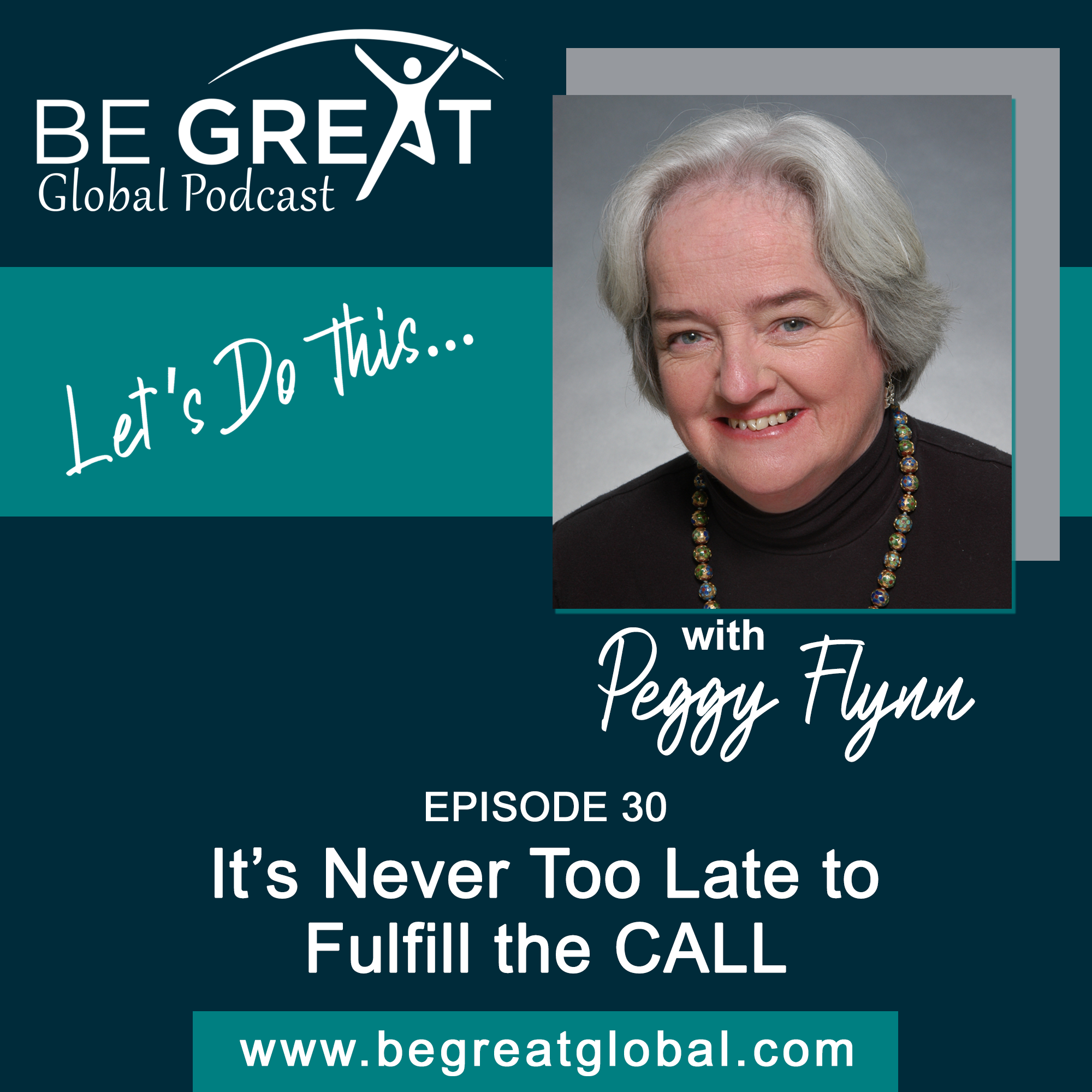 BGG30: It's Never Too Late to Fulfill the CALL with Peggy Flynn episode artwork