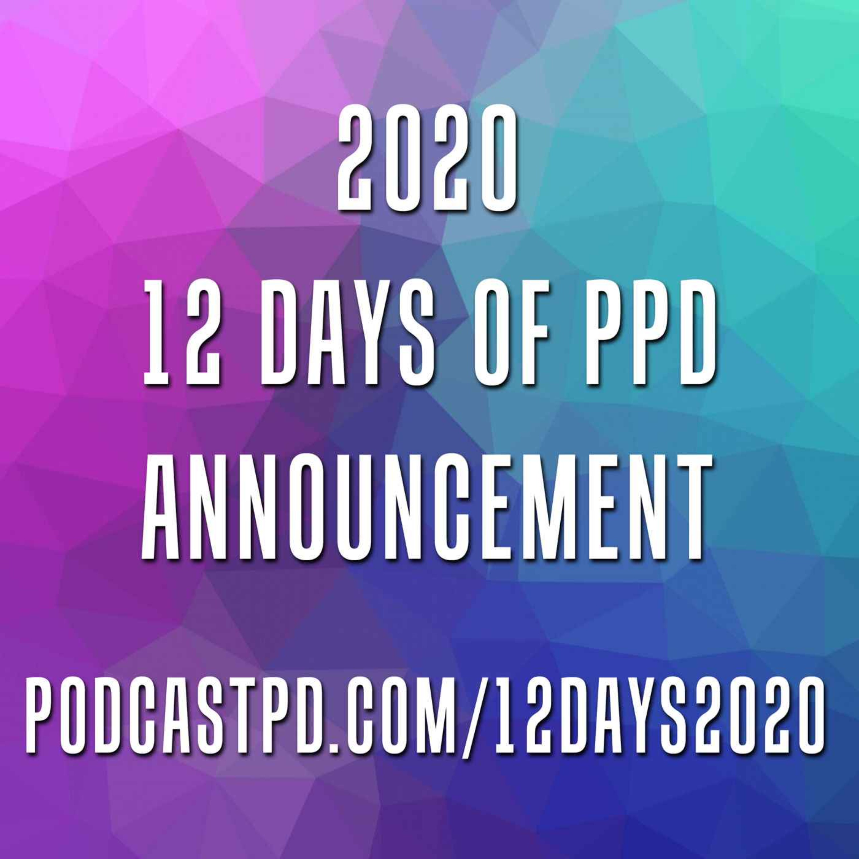 12 Days of PodcastPD 2020 Announcement episode artwork