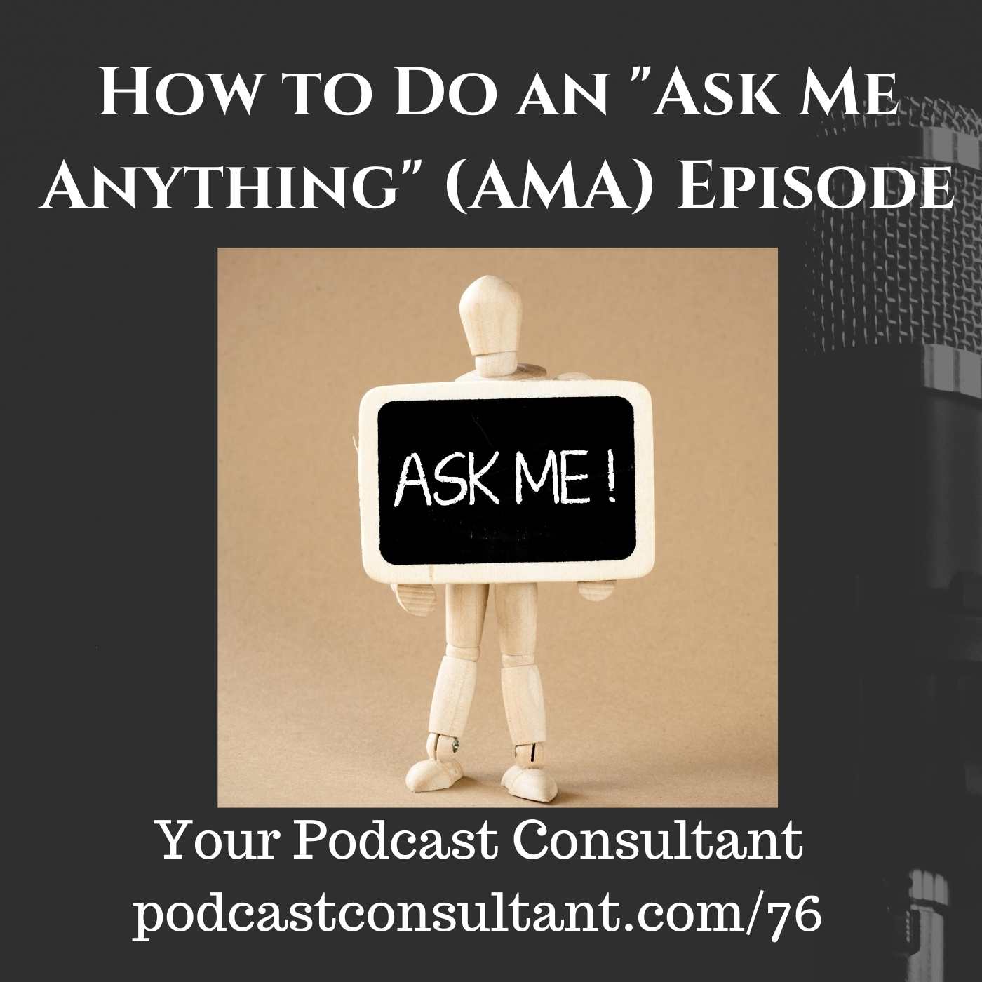 How to Do An "Ask Me Anything (AMA)" Episode