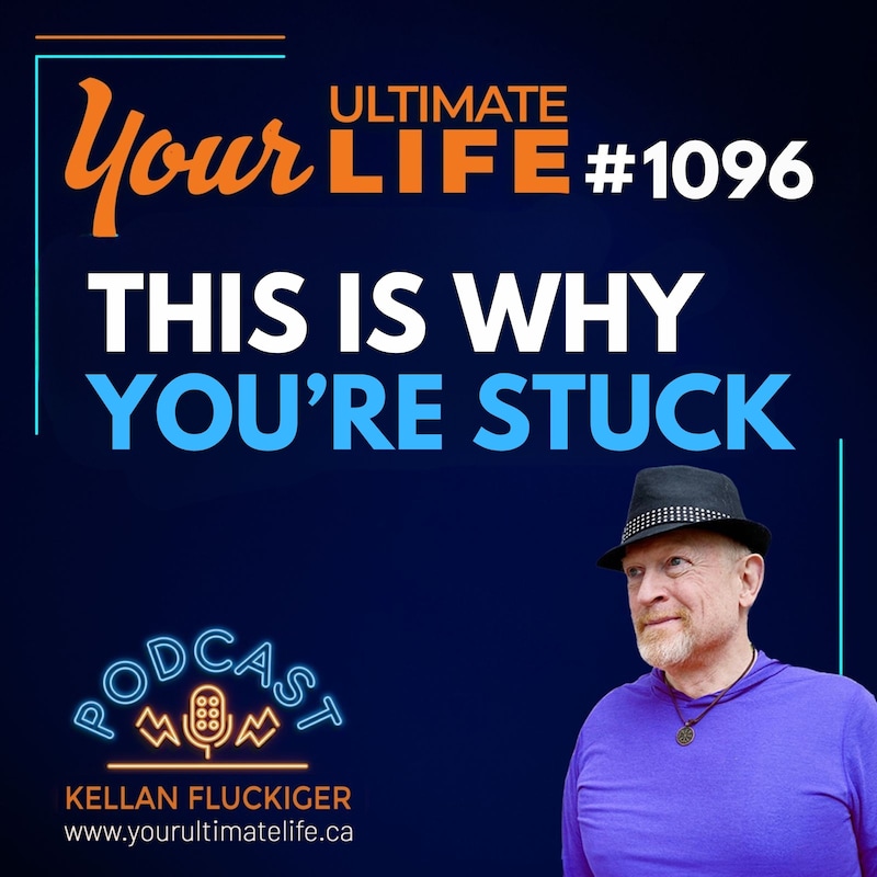Artwork for podcast Your Ultimate Life with Kellan Fluckiger