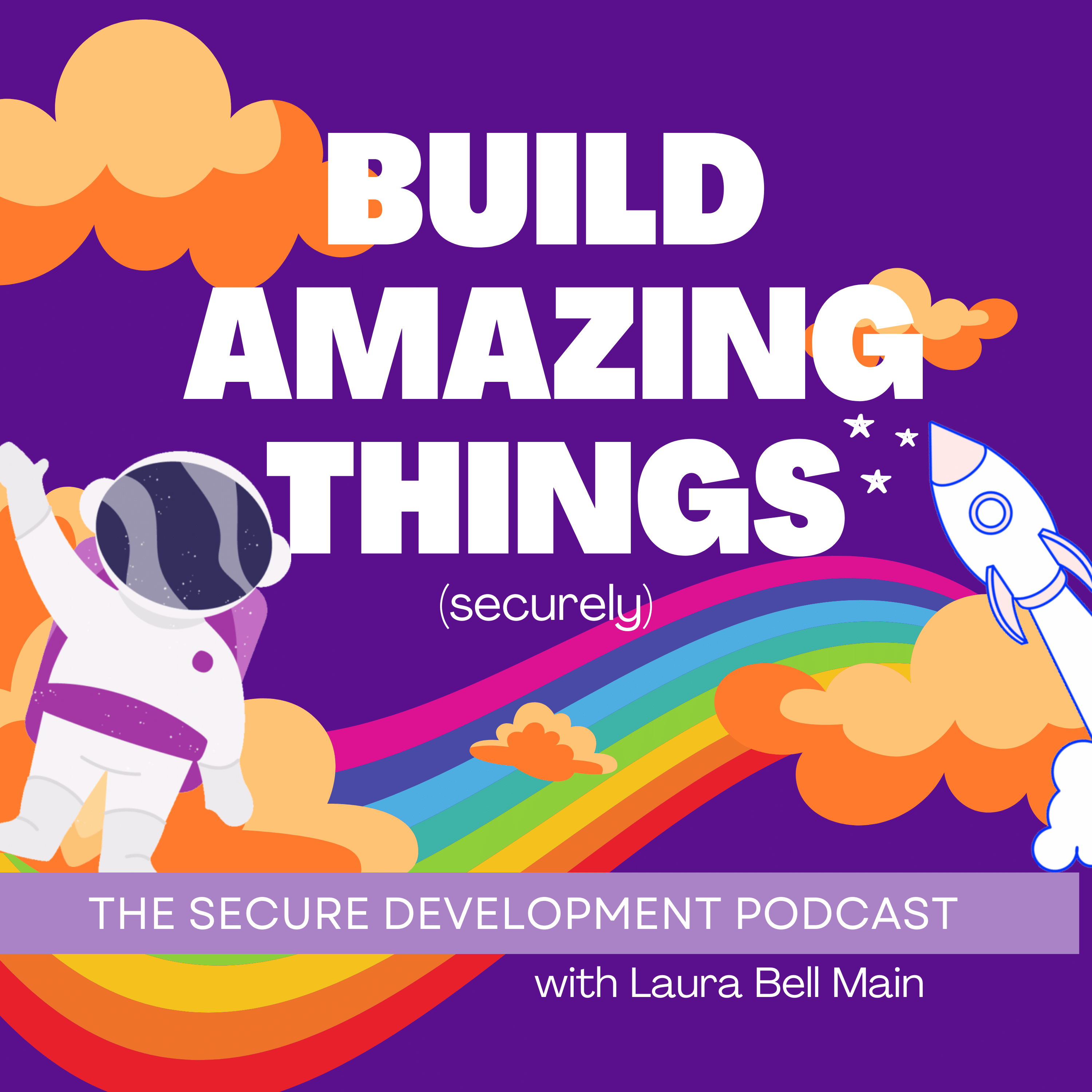 Artwork for podcast Build Amazing Things (securely)