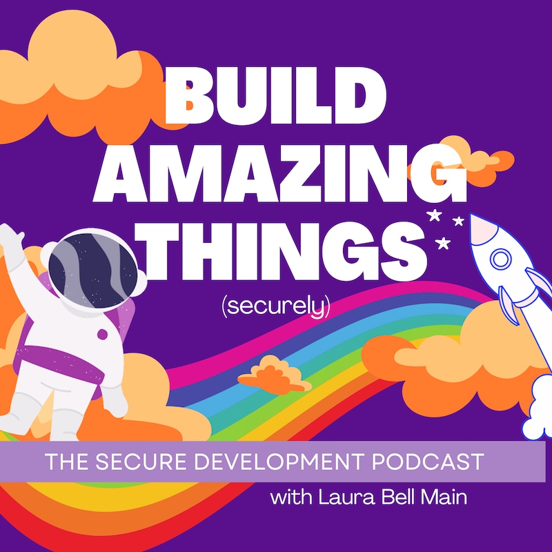 Artwork for podcast Build Amazing Things (securely)