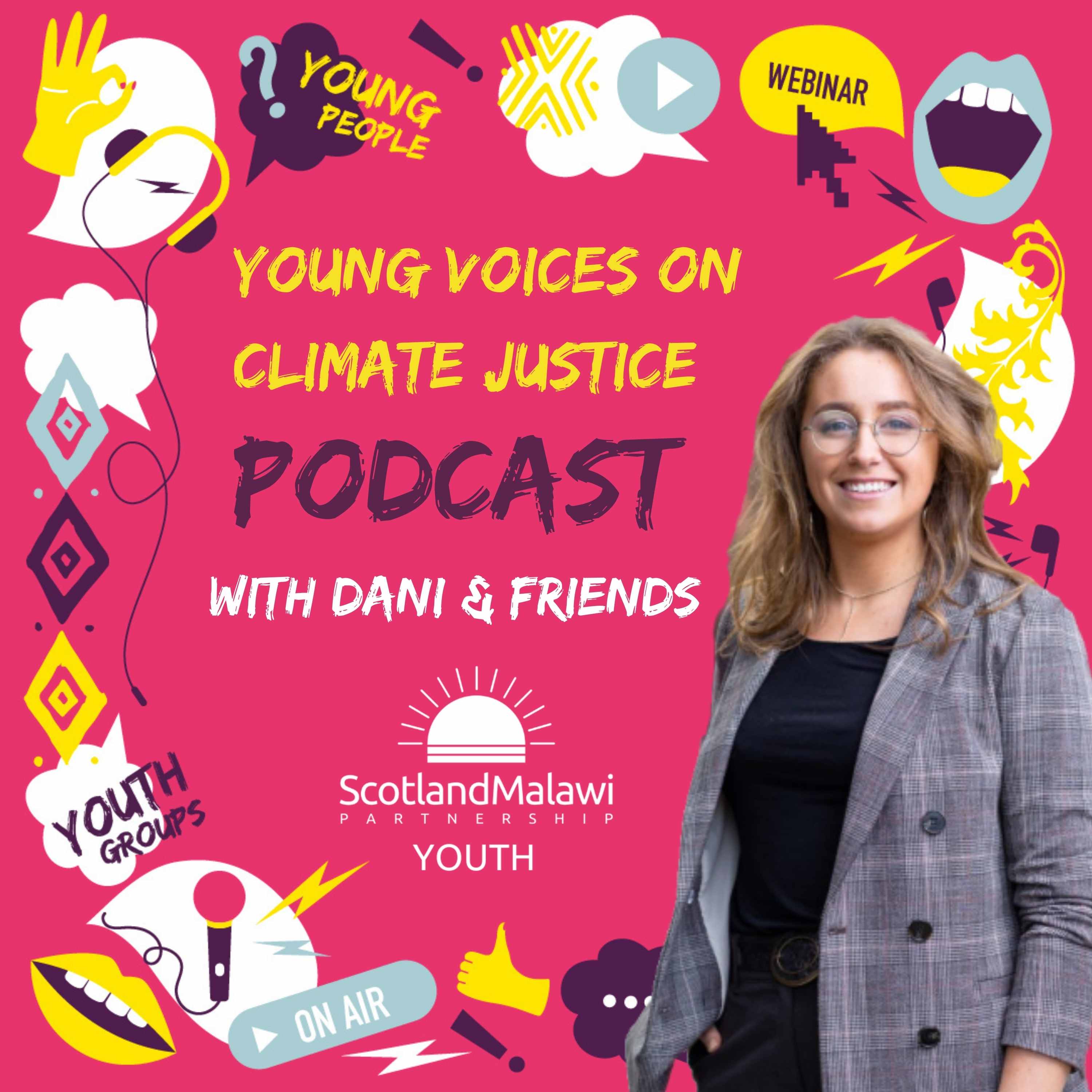 Young Voices on Climate Justice with Dani & Friends podcast