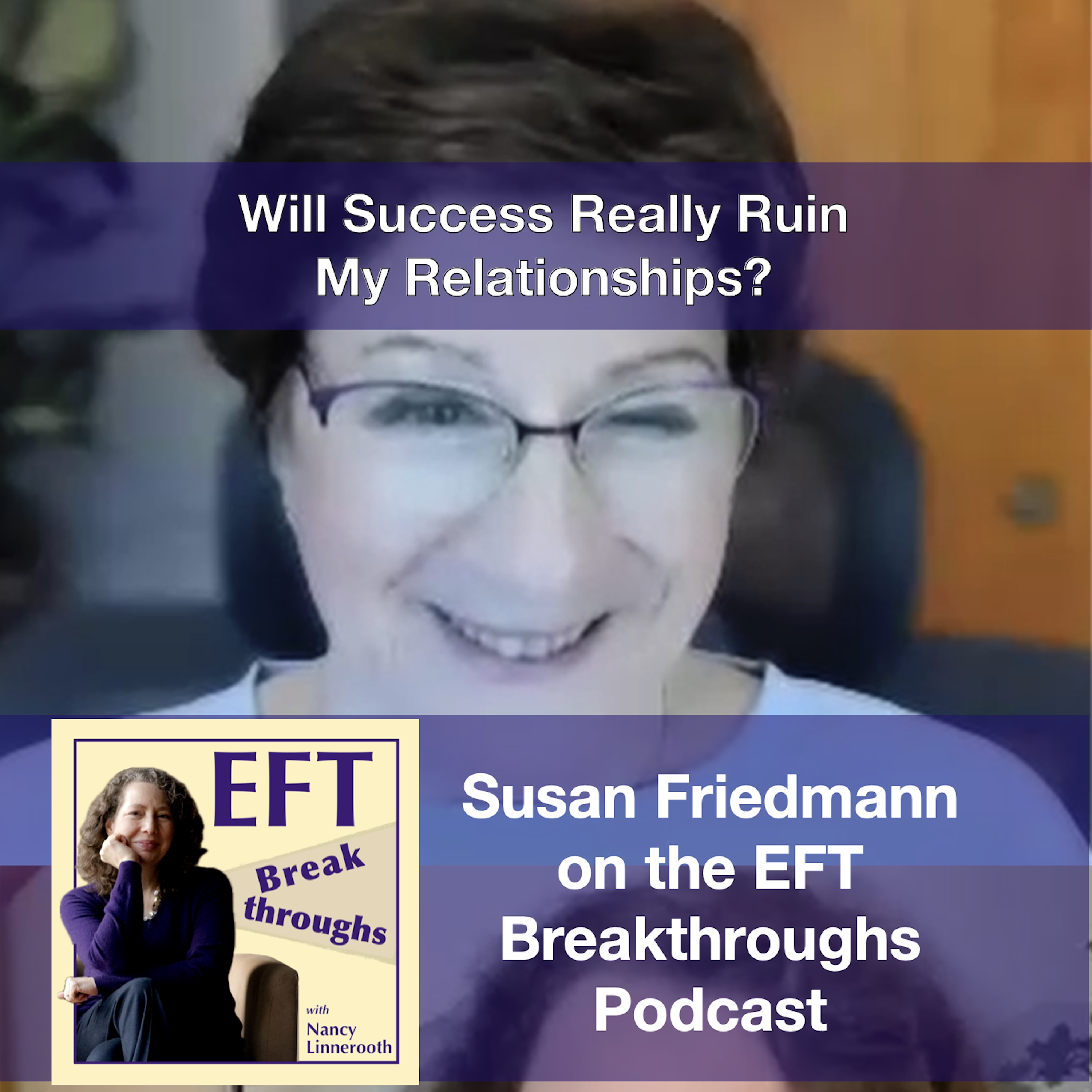Ep 26 Will Success Really Ruin My Relationships? episode artwork