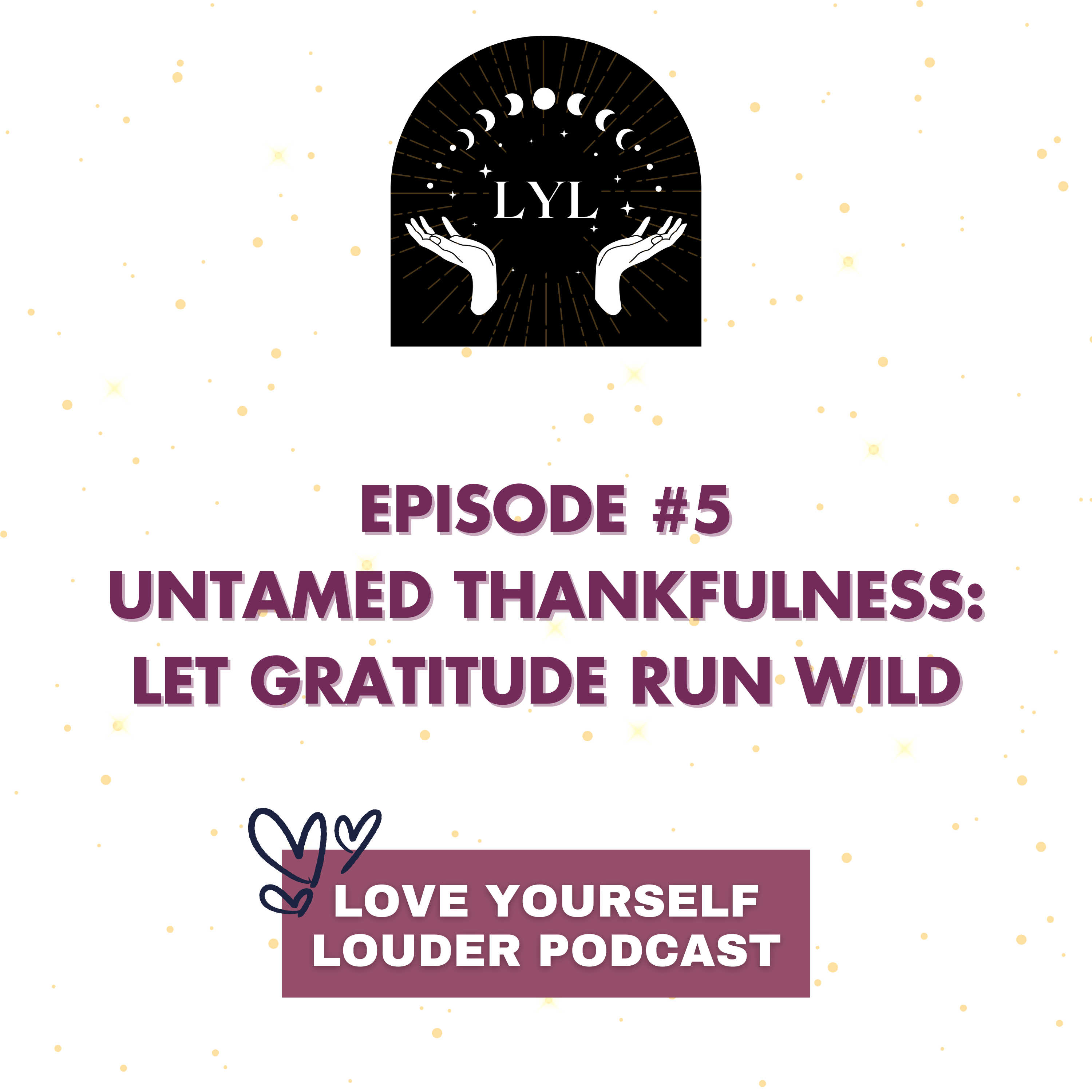 Love Yourself Louder