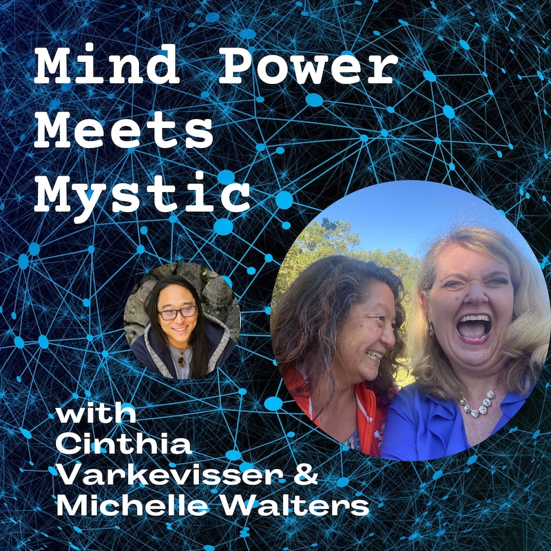 Artwork for podcast Mind Power Meets Mystic